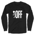 Fk Off Longsleeve Tee Hoodie, Sweatshirt | CoreVibeTees.com (Image 1)