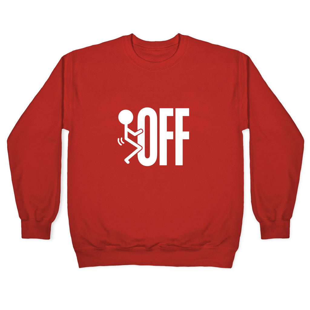 Fk Off Crewneck Sweatshirt T-Shirts, Hoodie | CoreVibeTees.com (Image 5)