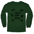 Fourth Wing Violent Little Thing Longsleeve Tee Hoodie, Sweatshirt | CoreVibeTees.com (Image 1)