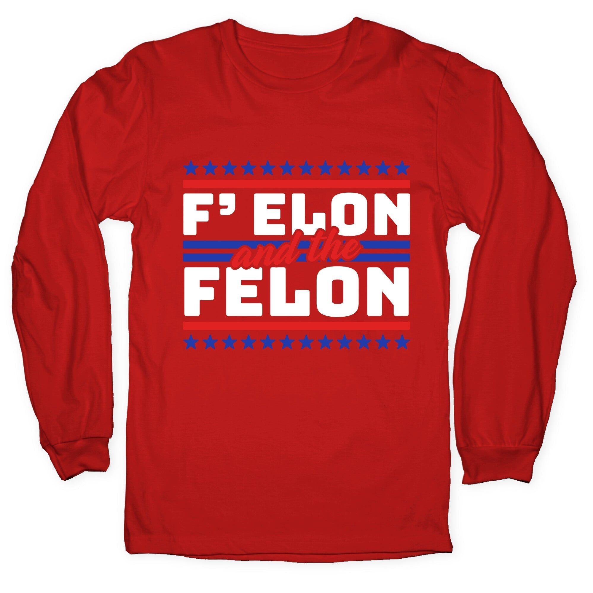 Elon & The Felon Longsleeve Tee Hoodie, Sweatshirt | CoreVibeTees.com (Image 5)