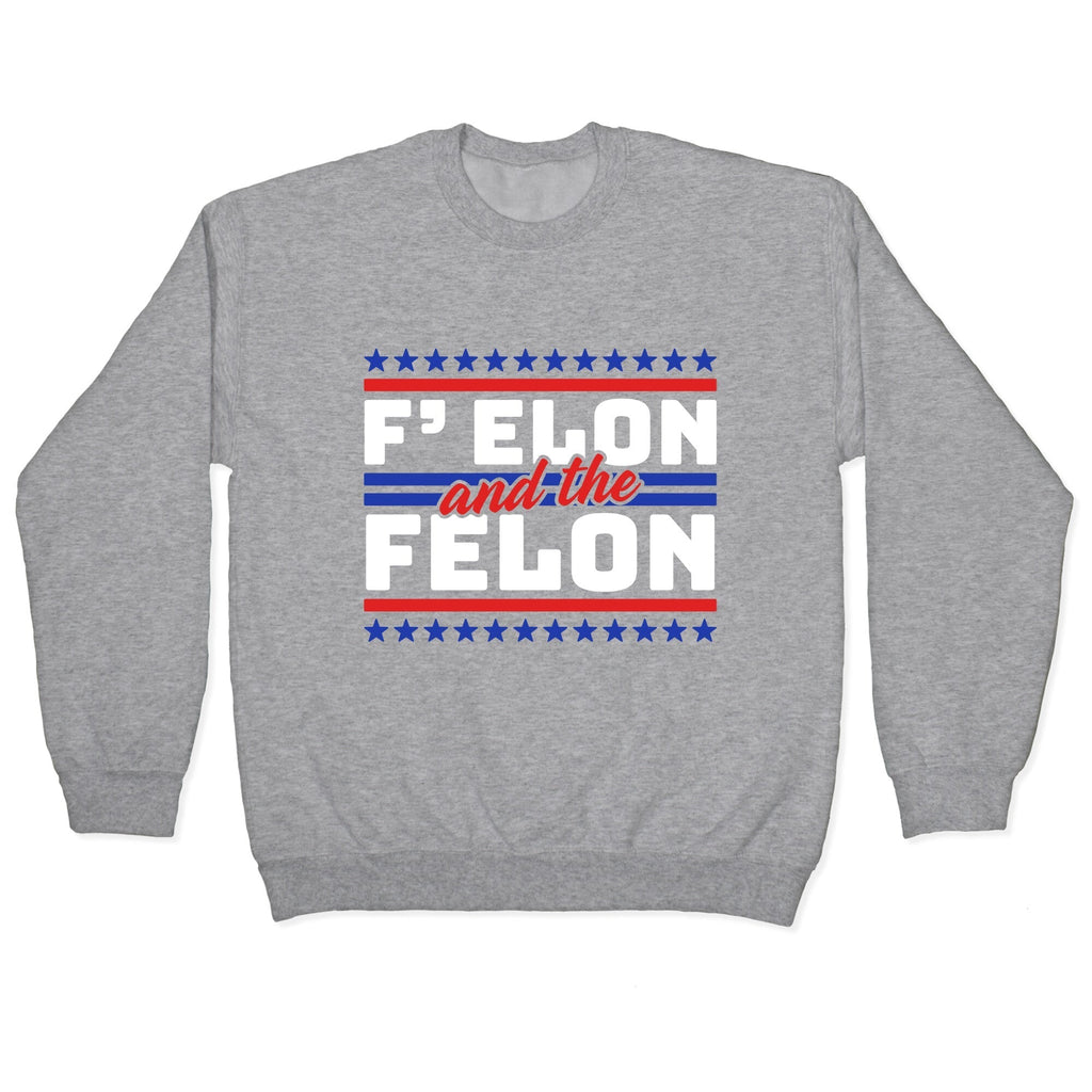Elon & The Felon Crewneck Sweatshirt T-Shirts, Hoodie | CoreVibeTees.com (Image 2)
