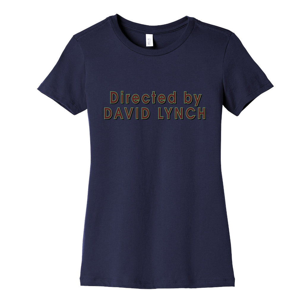Directed by David Lynch Womens Cotton Tee Style001 Hoodie, Sweatshirt | CoreVibeTees.com (Image 5)