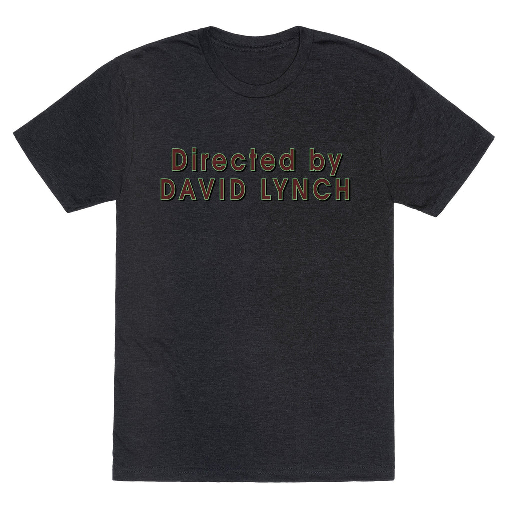 Directed by David Lynch Unisex Triblend Tee Style001 Hoodie, Sweatshirt | CoreVibeTees.com (Image 1)