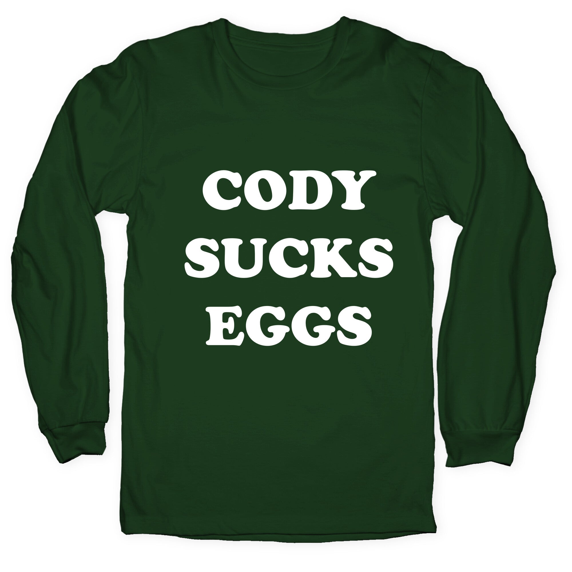 Cody Sucks Eggs Longsleeve Tee Hoodie, Sweatshirt | CoreVibeTees.com (Image 3)