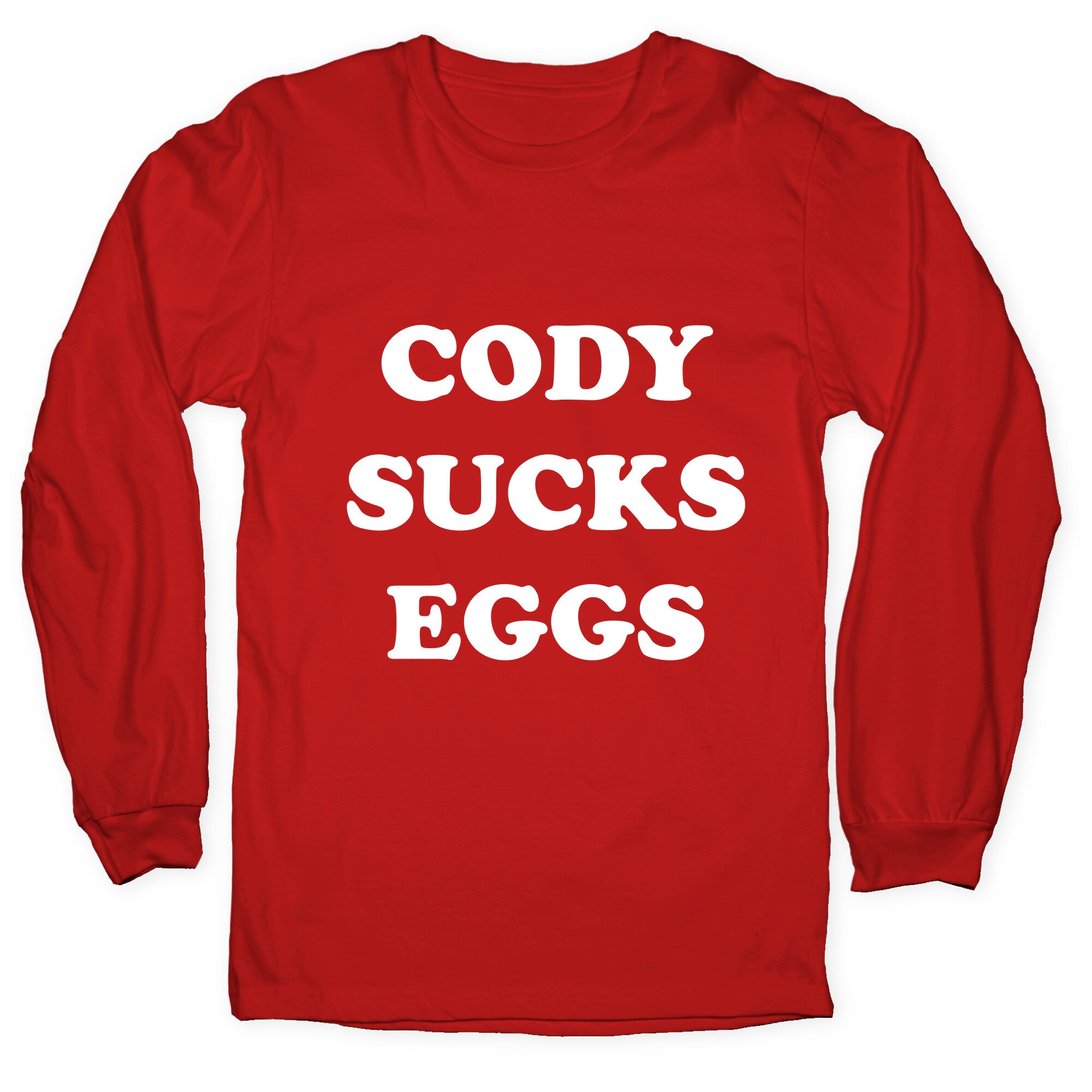 Cody Sucks Eggs Longsleeve Tee Hoodie, Sweatshirt | CoreVibeTees.com (Image 5)