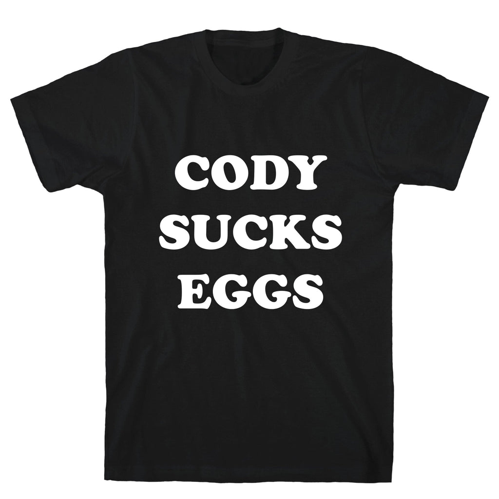 Cody Sucks Eggs T-Shirt Hoodie, Sweatshirt | CoreVibeTees.com (Image 2)