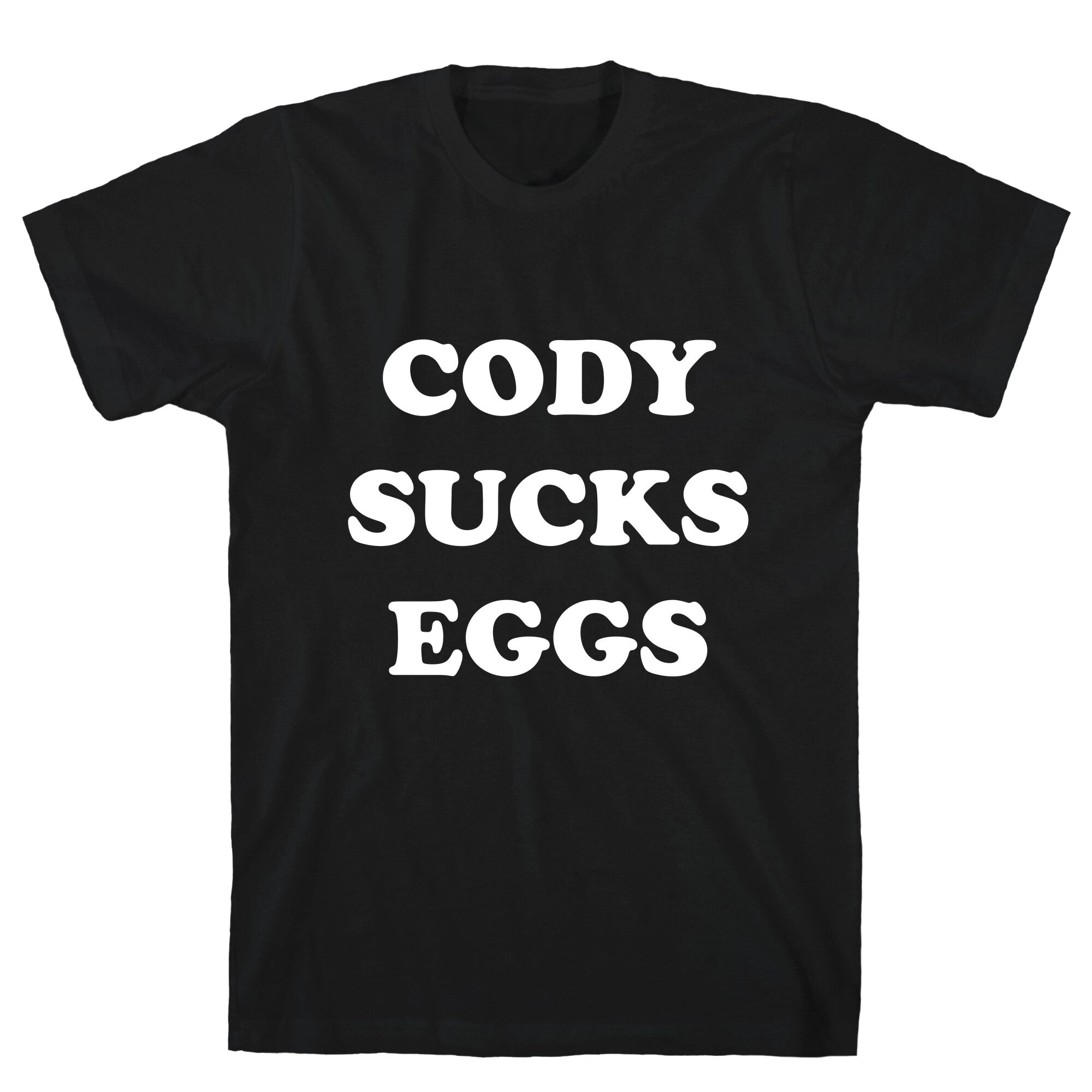 Cody Sucks Eggs T-Shirt Hoodie, Sweatshirt | CoreVibeTees.com (Image 2)