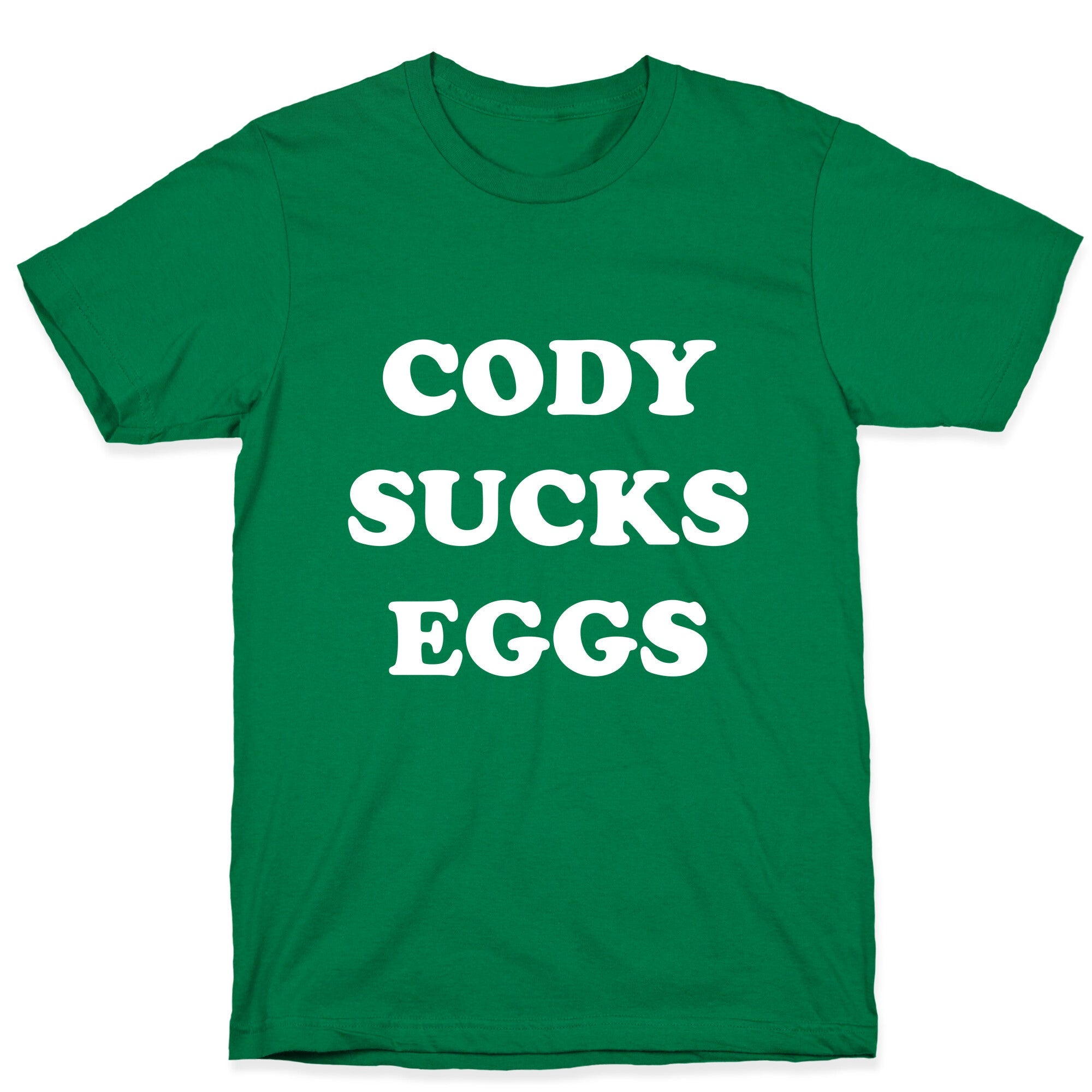 Cody Sucks Eggs T-Shirt Hoodie, Sweatshirt | CoreVibeTees.com (Image 3)
