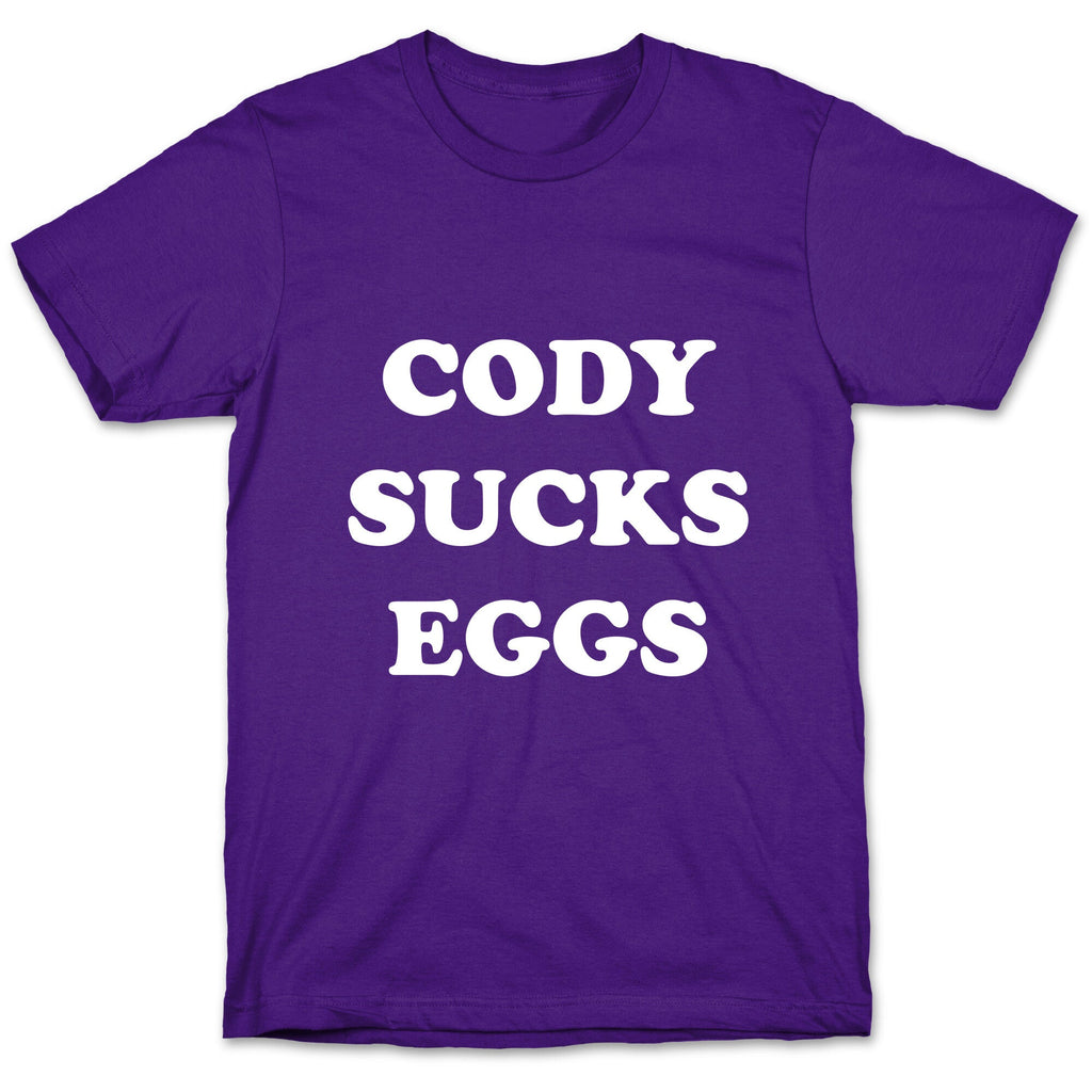 Cody Sucks Eggs T-Shirt Hoodie, Sweatshirt | CoreVibeTees.com (Image 5)