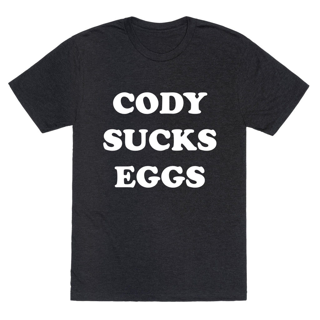 Cody Sucks Eggs Unisex Triblend Tee Hoodie, Sweatshirt | CoreVibeTees.com (Image 1)