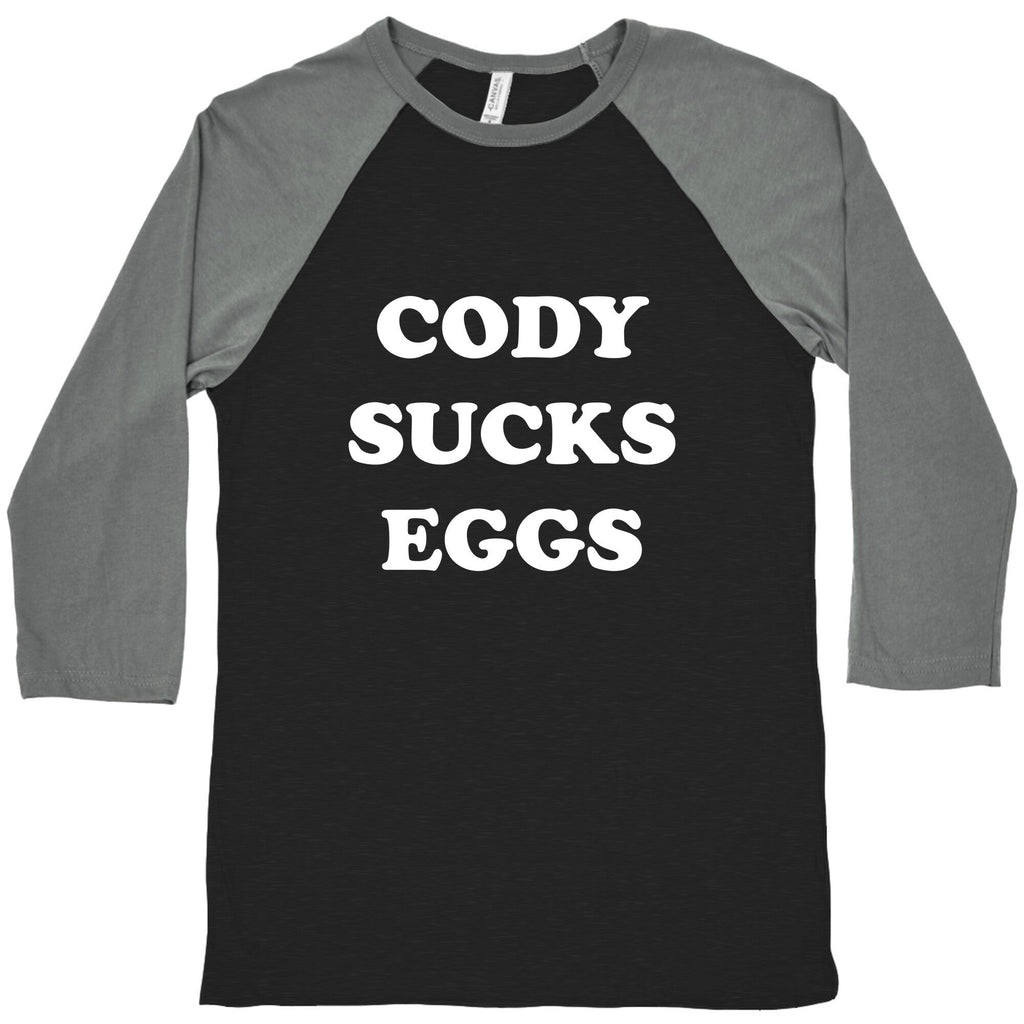 Cody Sucks Eggs Baseball Tee Hoodie, Sweatshirt | CoreVibeTees.com (Image 1)