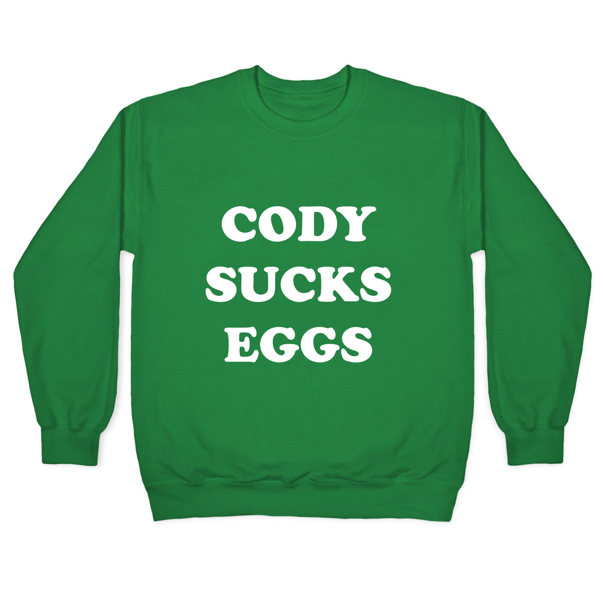 Cody Sucks Eggs Crewneck Sweatshirt T-Shirts, Hoodie | CoreVibeTees.com (Image 3)