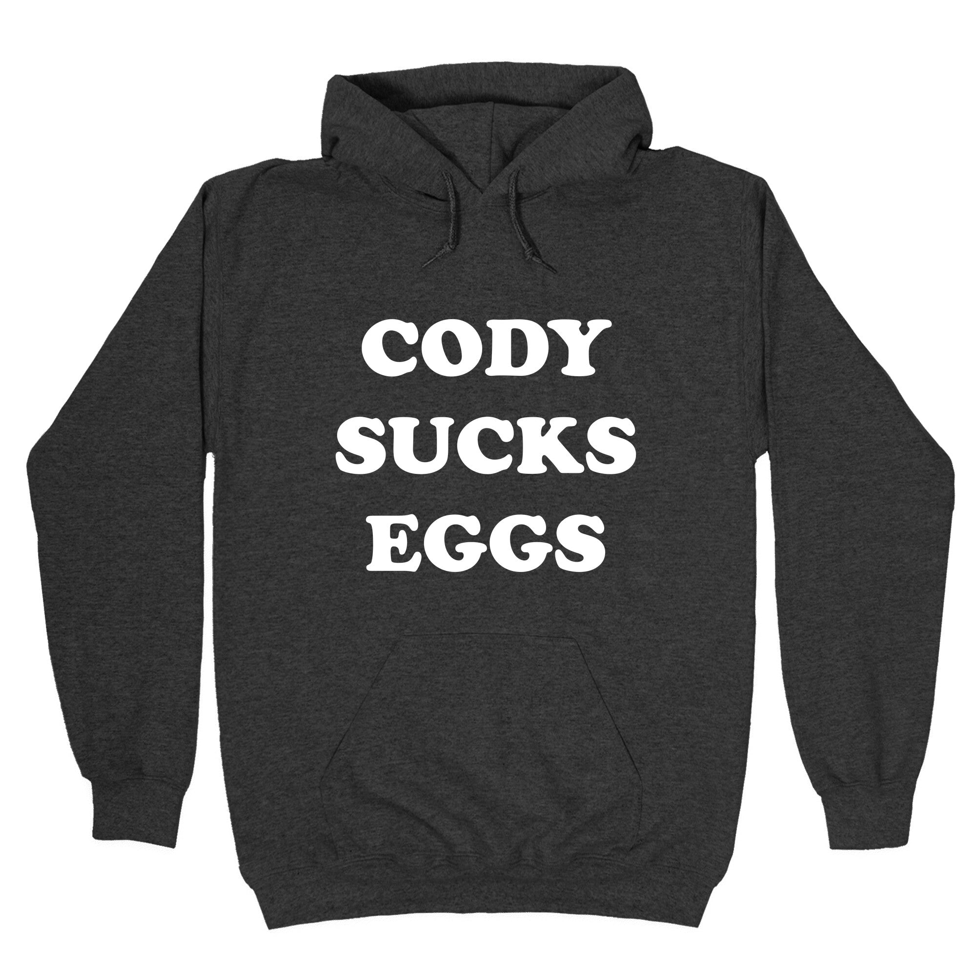 Cody Sucks Eggs Hoodie T-Shirts, Sweatshirt | CoreVibeTees.com (Image 3)