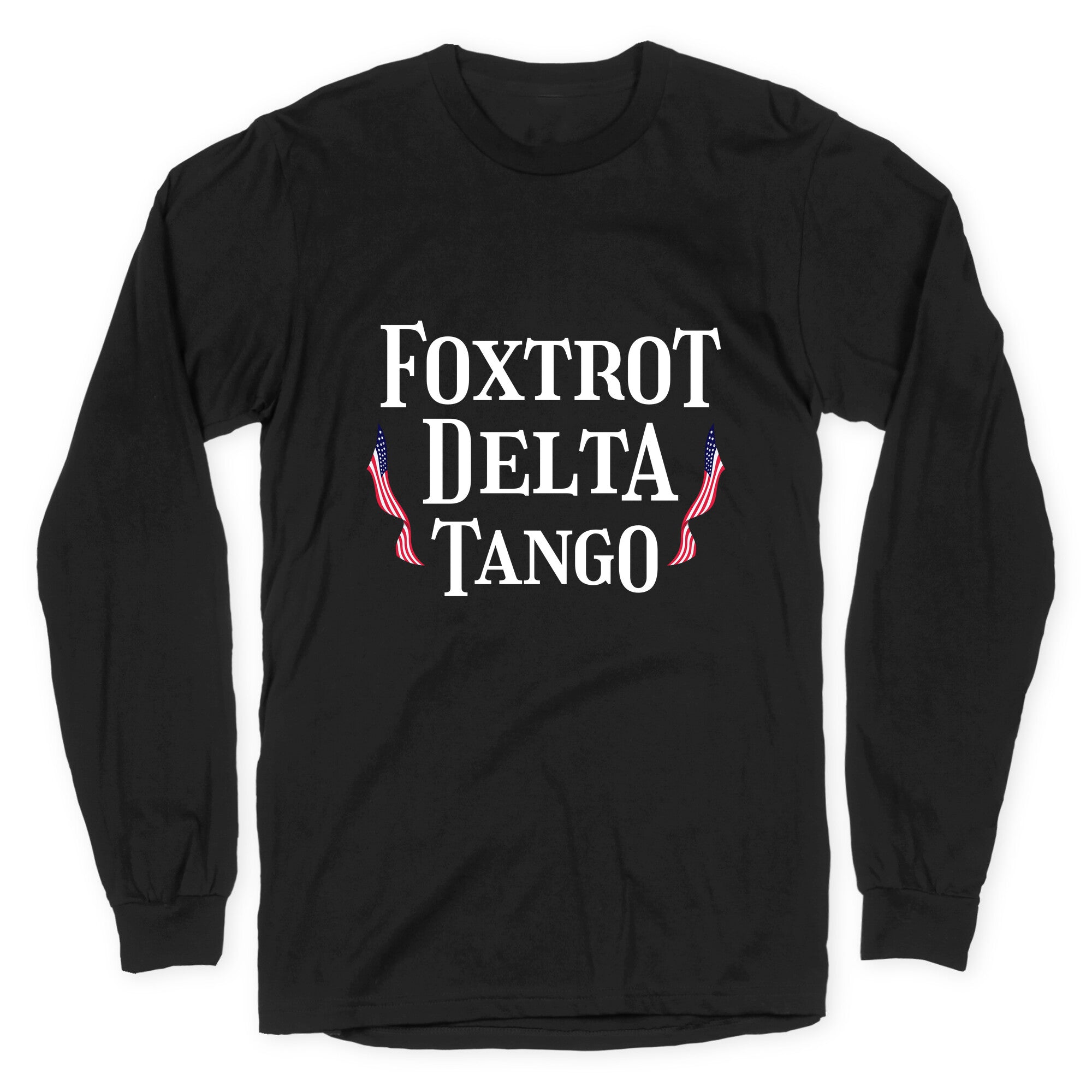 Foxtrot Delta Tango Longsleeve Tee Hoodie, Sweatshirt | CoreVibeTees.com (Image 1)