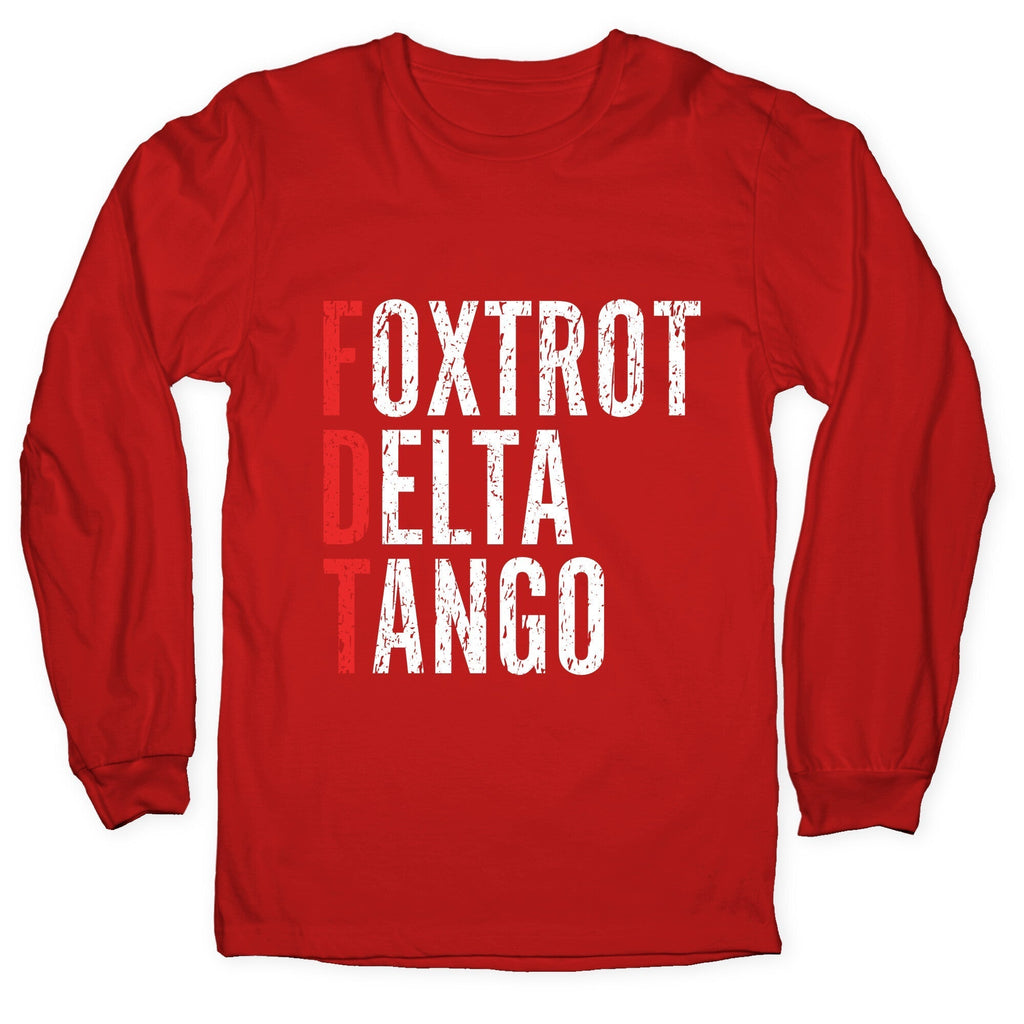 Foxtrot Delta Tango FDT Longsleeve Tee Hoodie, Sweatshirt | CoreVibeTees.com (Image 5)
