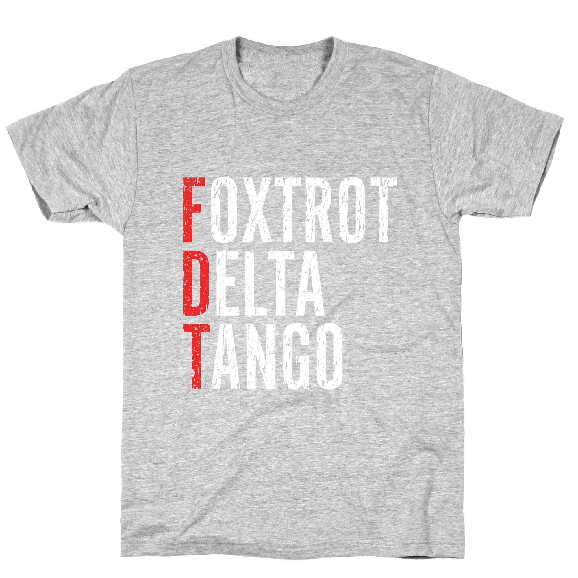 Foxtrot Delta Tango FDT T-Shirt Hoodie, Sweatshirt | CoreVibeTees.com (Image 1)