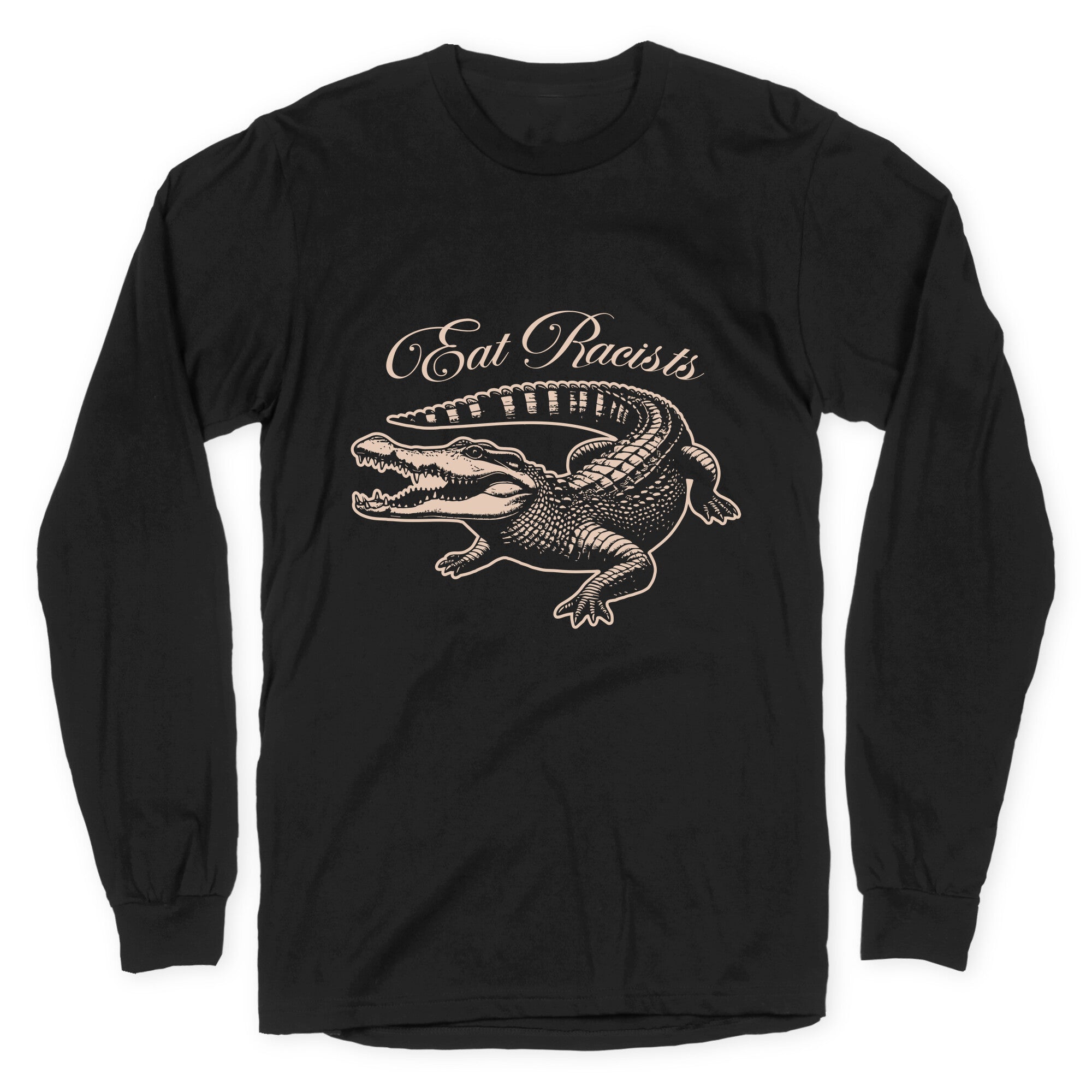Eat Racists Longsleeve Tee Hoodie, Sweatshirt | CoreVibeTees.com (Image 1)
