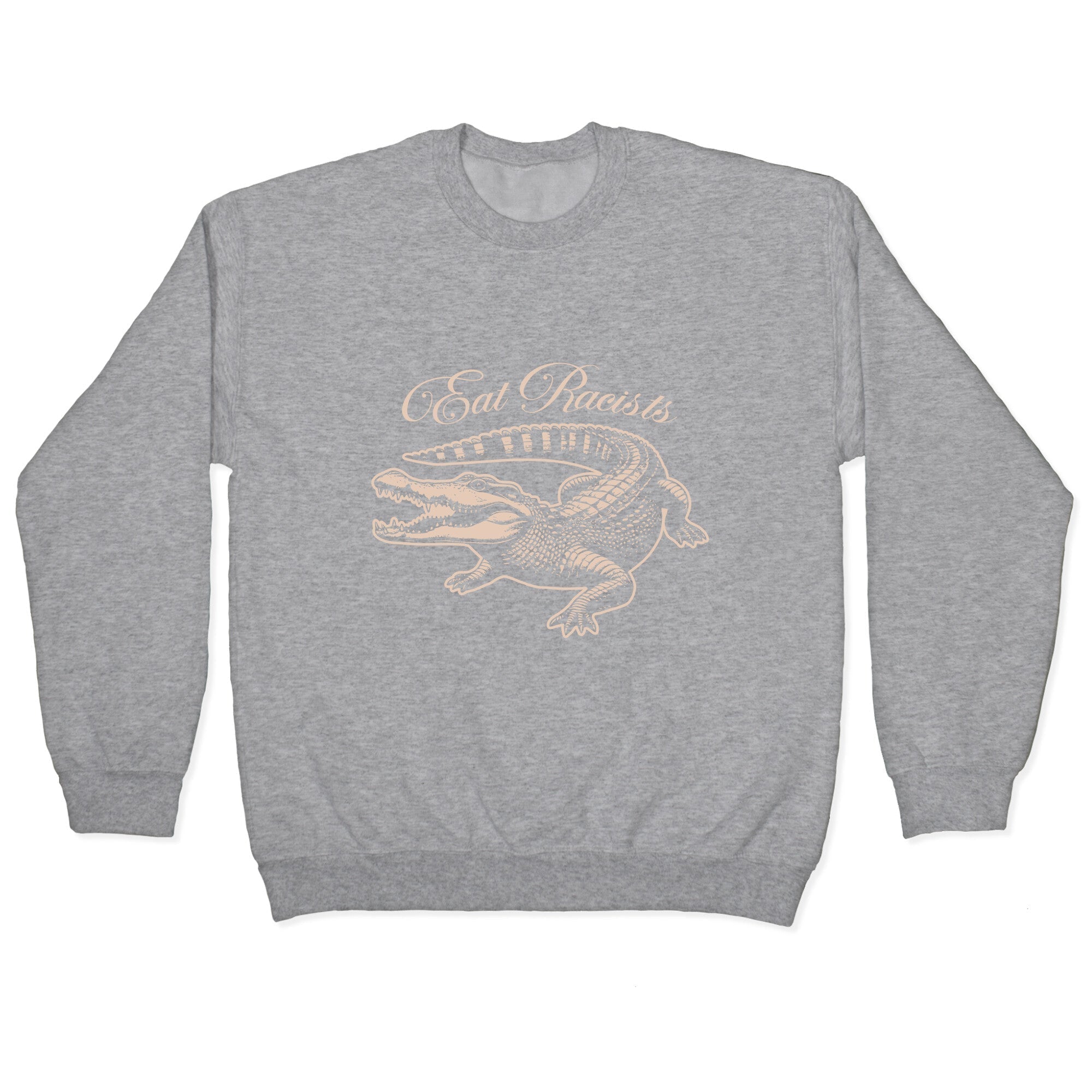 Eat Racists Crewneck Sweatshirt T-Shirts, Hoodie | CoreVibeTees.com (Image 2)