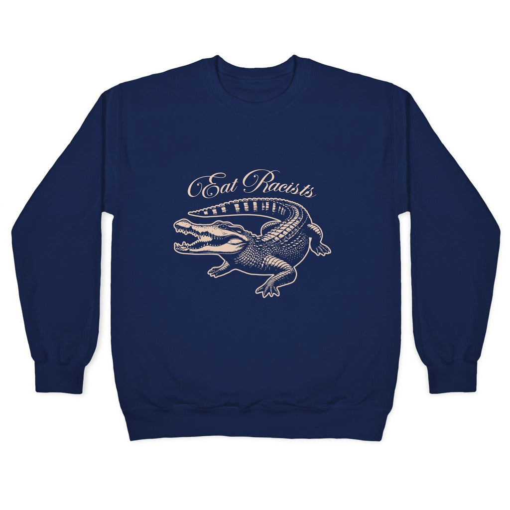 Eat Racists Crewneck Sweatshirt T-Shirts, Hoodie | CoreVibeTees.com (Image 4)