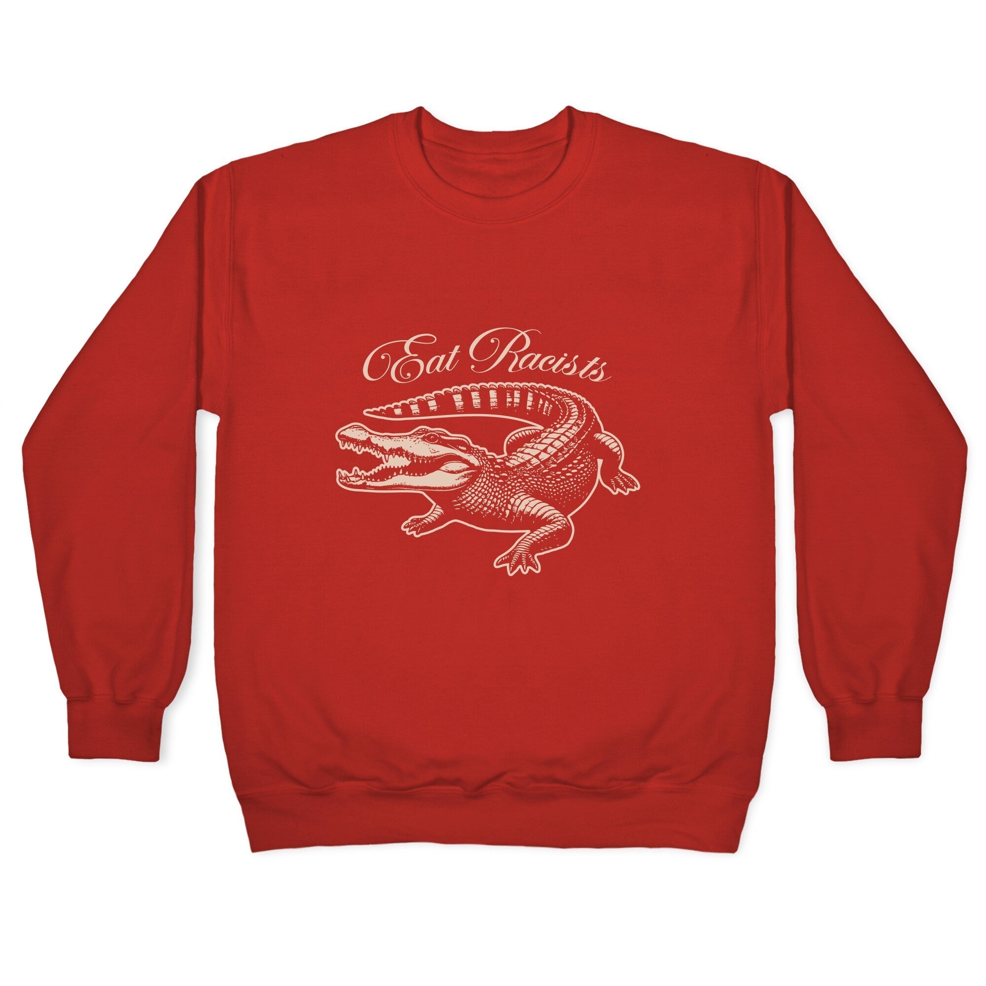 Eat Racists Crewneck Sweatshirt T-Shirts, Hoodie | CoreVibeTees.com (Image 5)