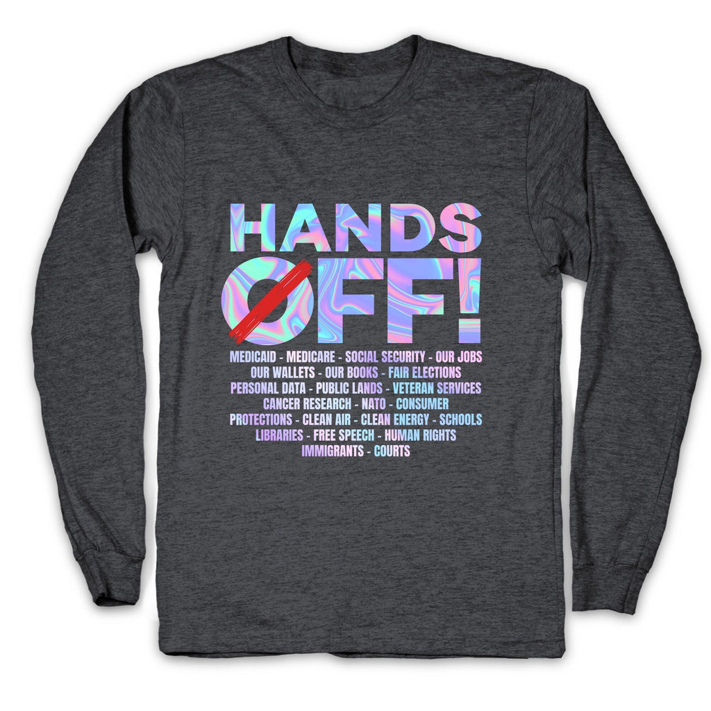 Hands Off Protest Longsleeve Tee Hoodie, Sweatshirt | CoreVibeTees.com (Image 2)
