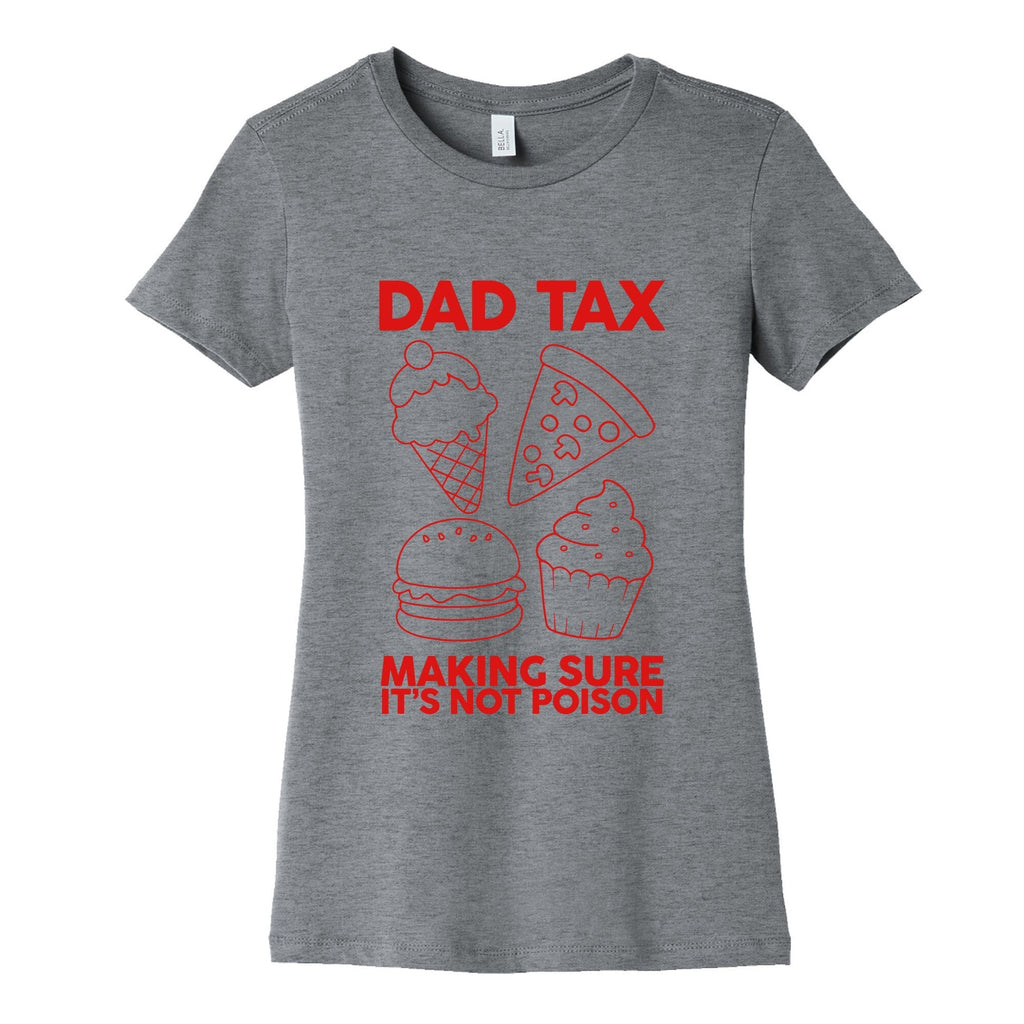 Dad Tax Womens Cotton Tee Hoodie, Sweatshirt | CoreVibeTees.com (Image 1)