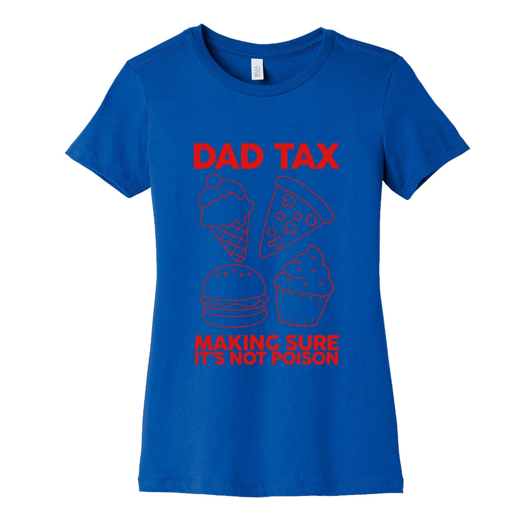 Dad Tax Womens Cotton Tee Hoodie, Sweatshirt | CoreVibeTees.com (Image 2)