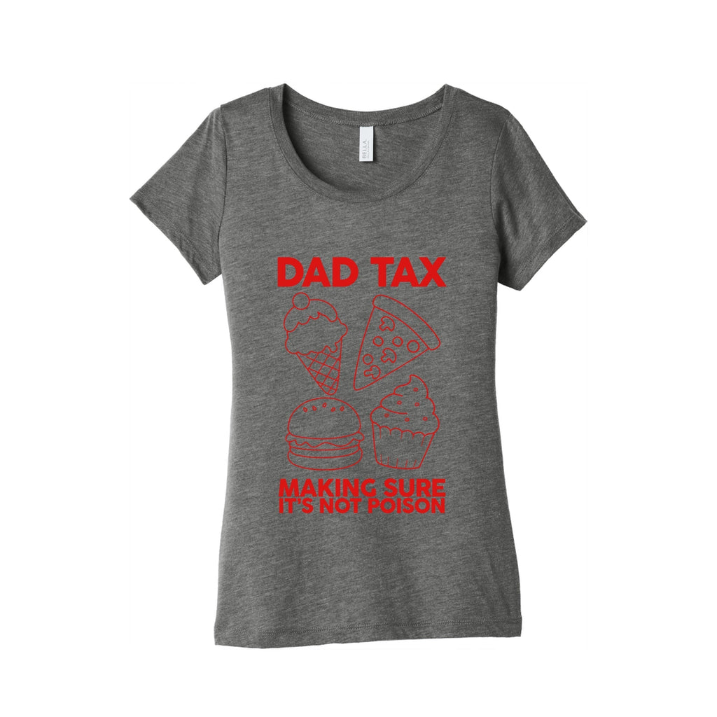 Dad Tax Womens Triblend Tee Hoodie, Sweatshirt | CoreVibeTees.com