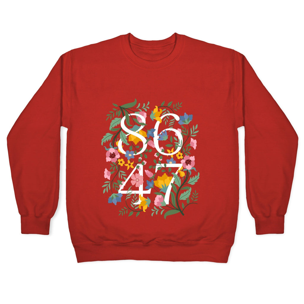 8647 Anti Trump Floral Crewneck Sweatshirt T-Shirts, Hoodie | CoreVibeTees.com (Image 5)