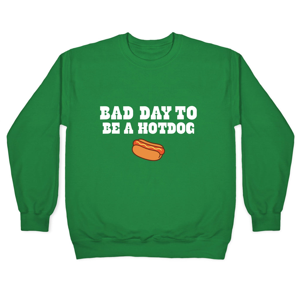 Bad Day to Be a Hot Dog Crewneck Sweatshirt T-Shirts, Hoodie | CoreVibeTees.com (Image 3)