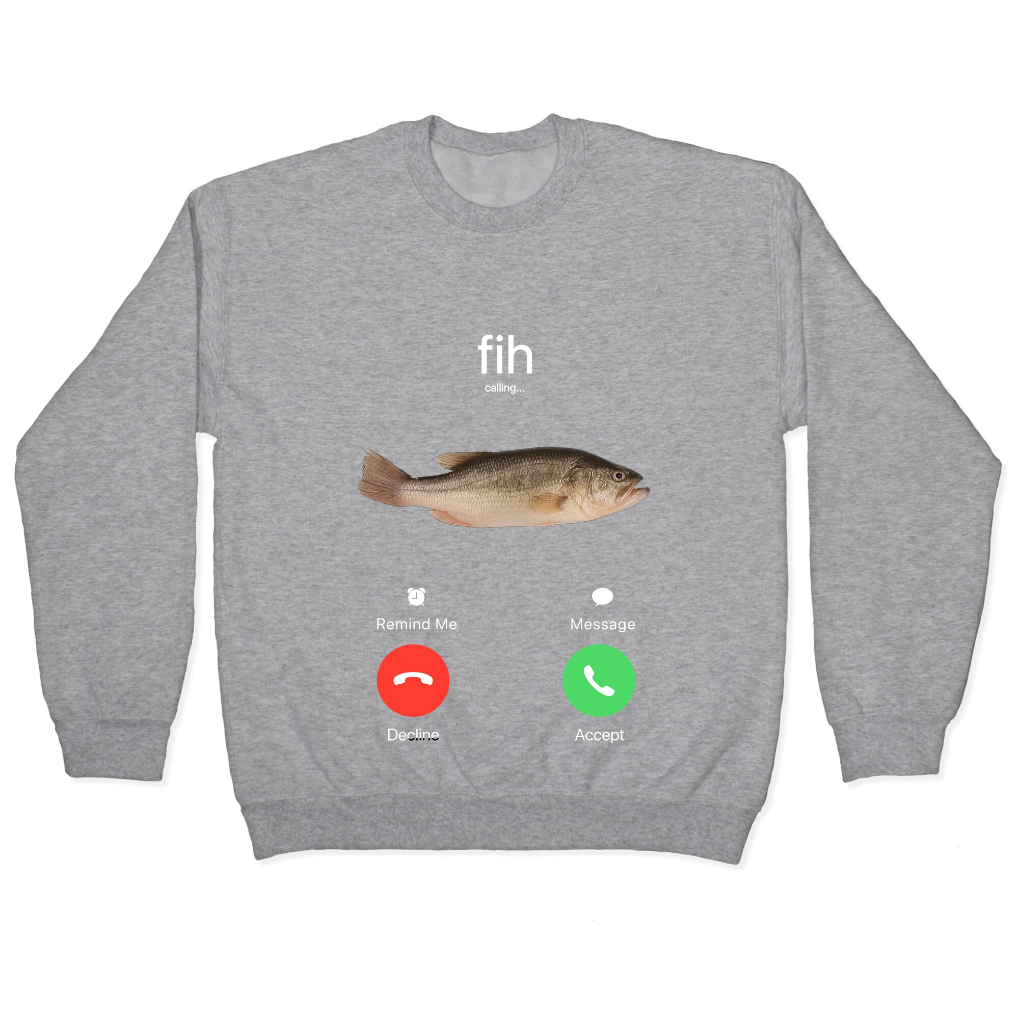 Fih Calling Me Crewneck Sweatshirt T-Shirts, Hoodie | CoreVibeTees.com (Image 2)