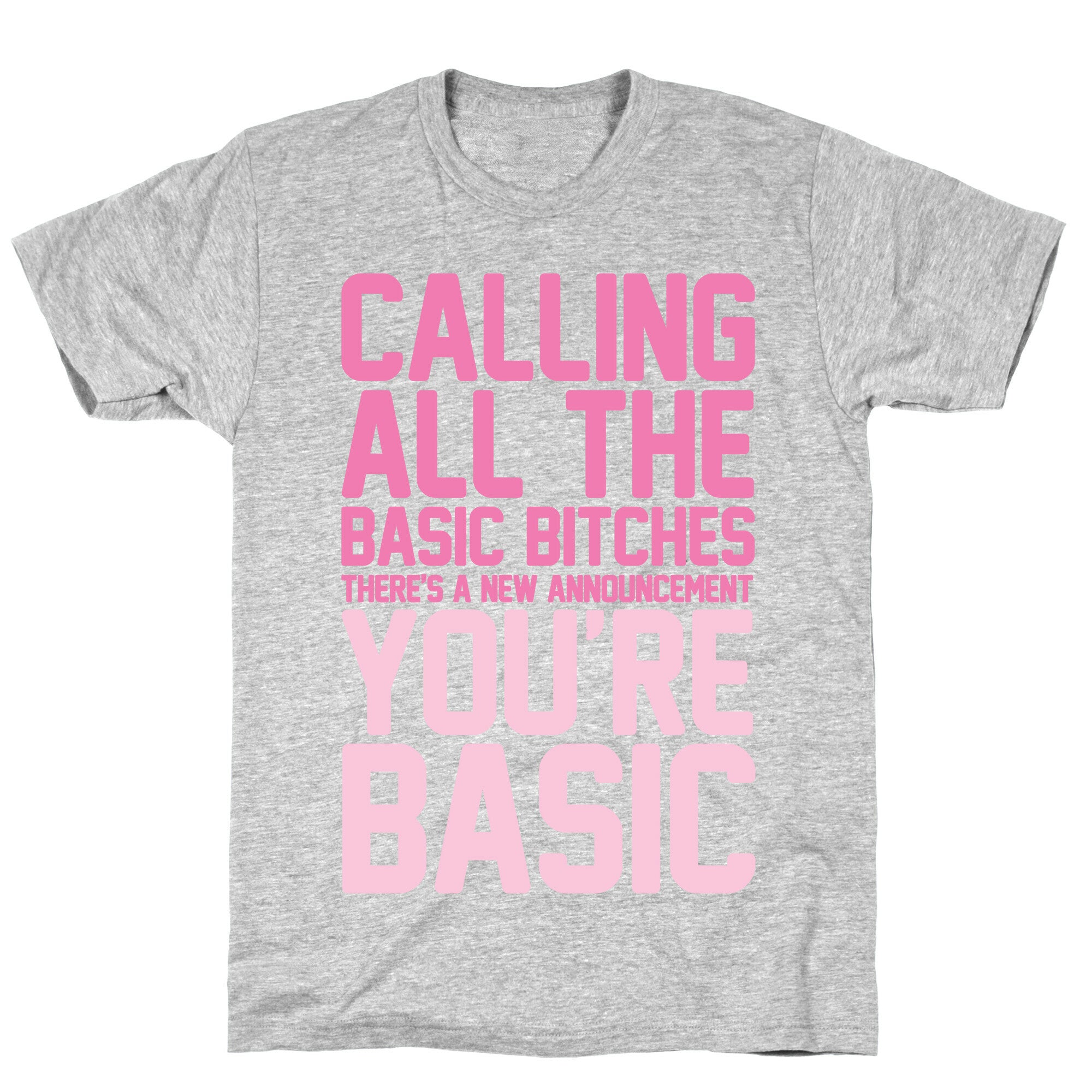 Calling All The Basic Bitches T-Shirt Hoodie, Sweatshirt | CoreVibeTees.com (Image 2)