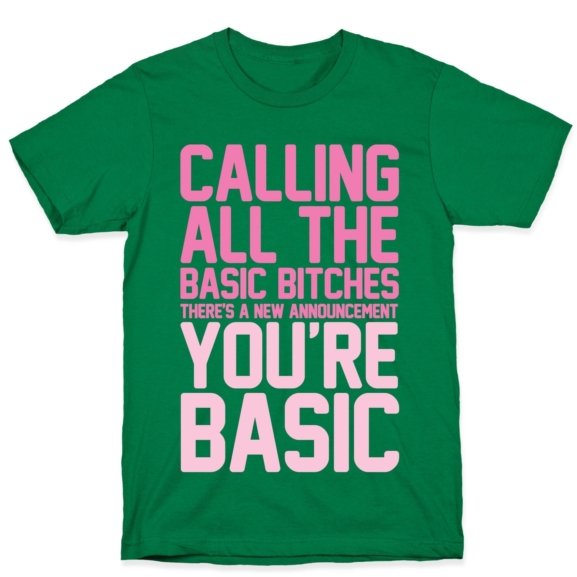 Calling All The Basic Bitches T-Shirt Hoodie, Sweatshirt | CoreVibeTees.com (Image 3)