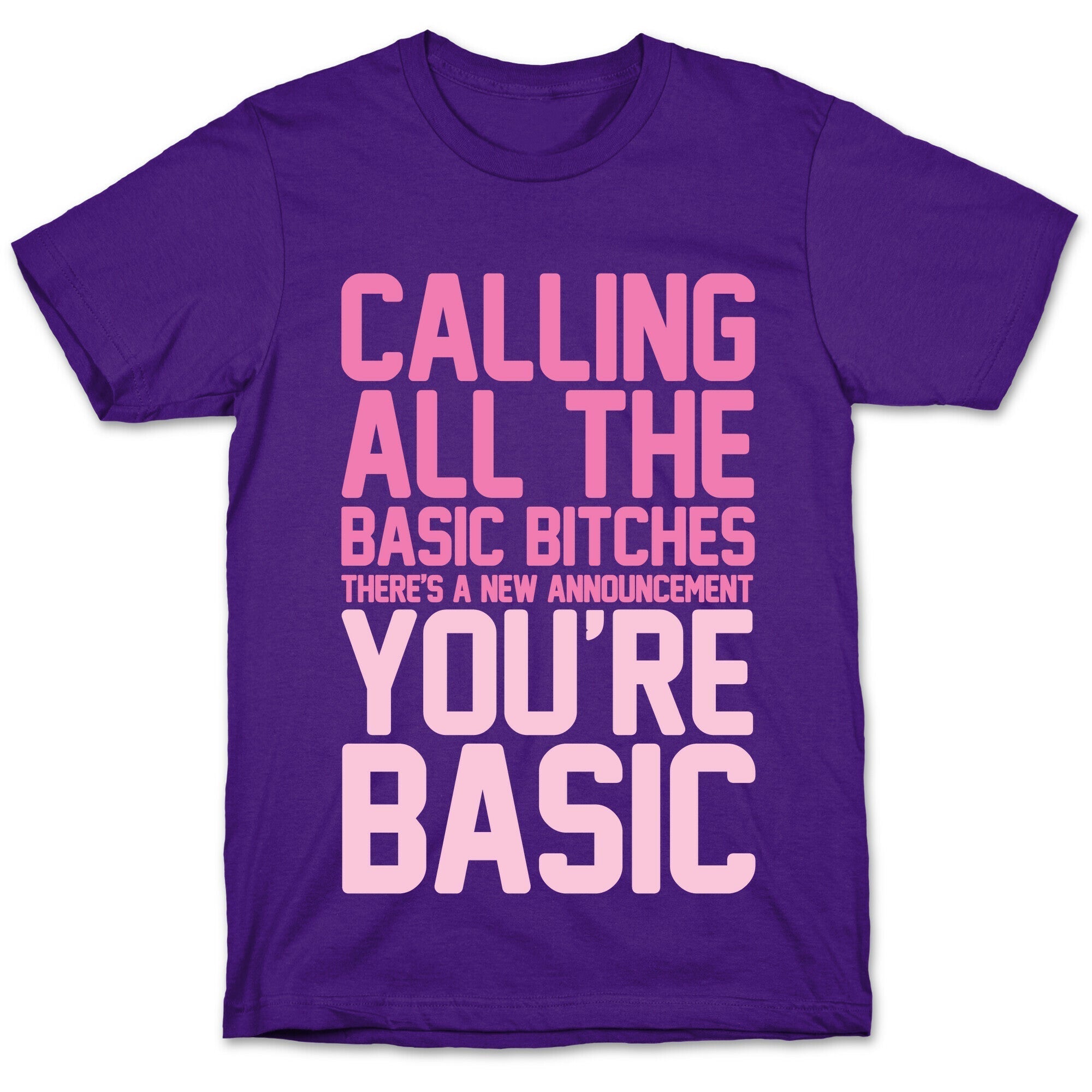 Calling All The Basic Bitches T-Shirt Hoodie, Sweatshirt | CoreVibeTees.com (Image 5)