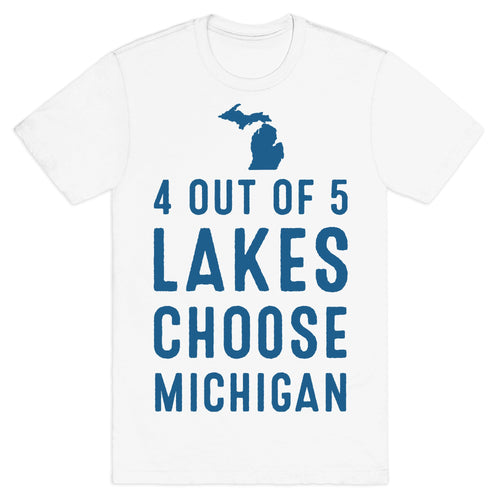 4 Out of 5 Lakes Choose Michigan T-Shirt Hoodie, Sweatshirt | CoreVibeTees.com (Image 2)
