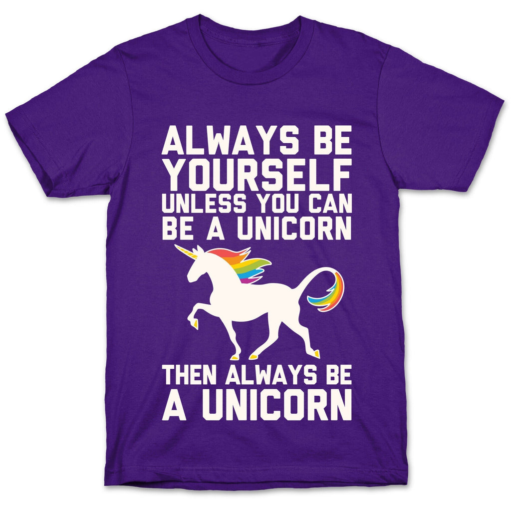 Always Be Yourself, Unless You Can Be A Unicorn T-Shirt Hoodie, Sweatshirt | CoreVibeTees.com (Image 5)