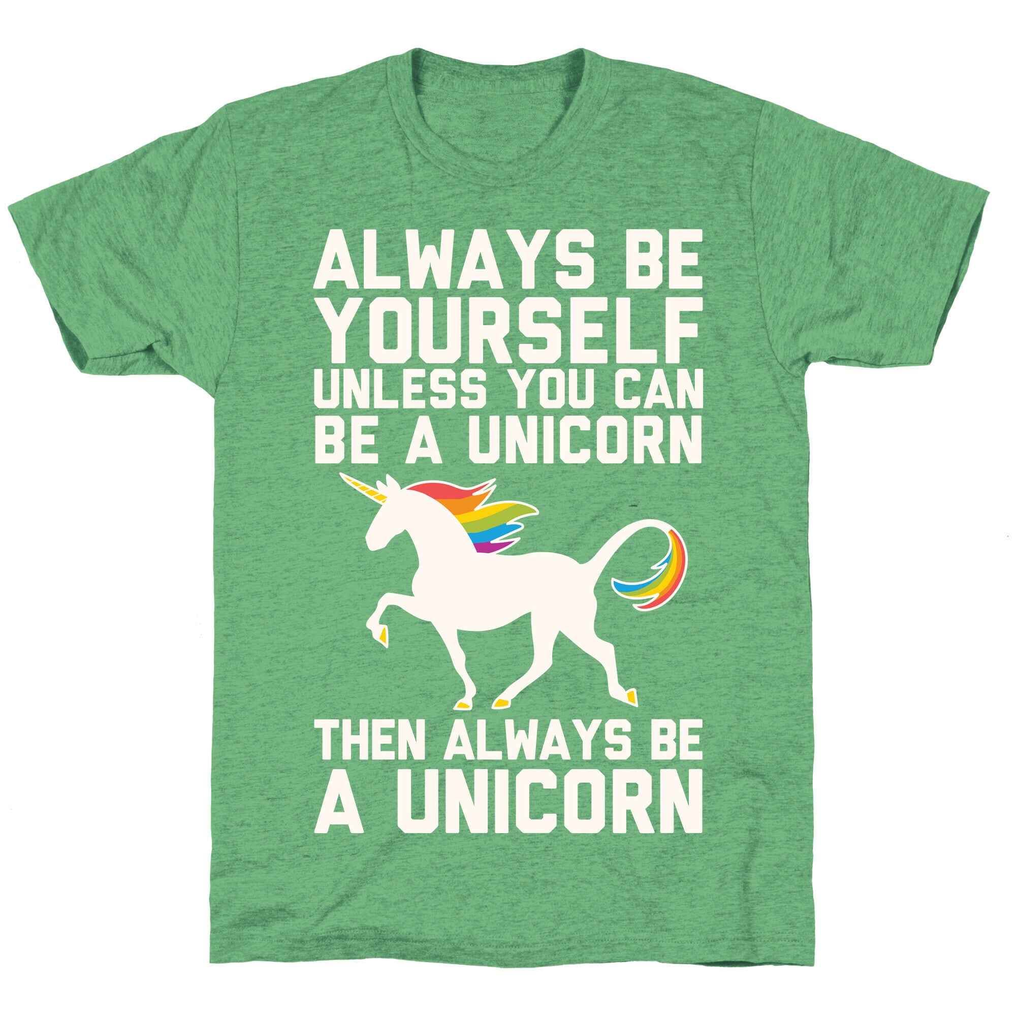 Always Be Yourself, Unless You Can Be A Unicorn Unisex Triblend Tee Hoodie, Sweatshirt | CoreVibeTees.com (Image 2)