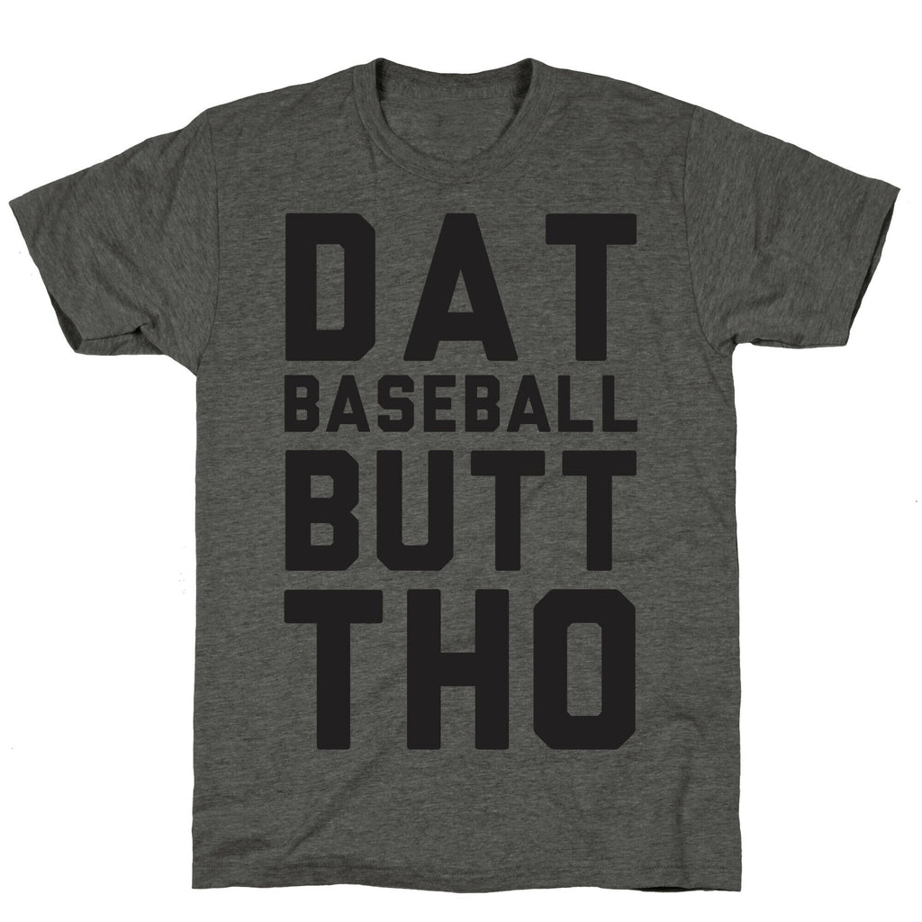 Dat Baseball Butt Tho Unisex Triblend Tee Hoodie, Sweatshirt | CoreVibeTees.com (Image 2)