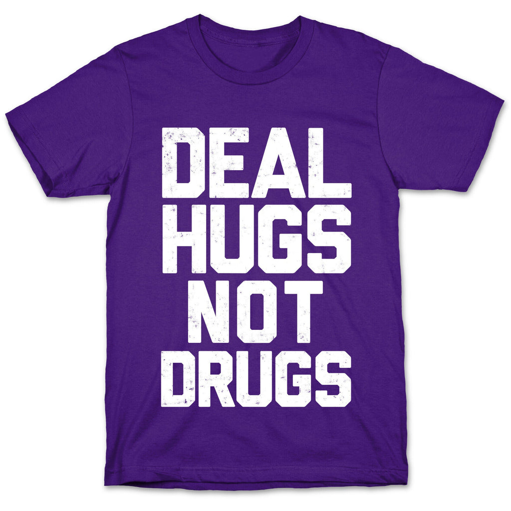 Deal Hugs Not Drugs T-Shirt Hoodie, Sweatshirt | CoreVibeTees.com (Image 5)