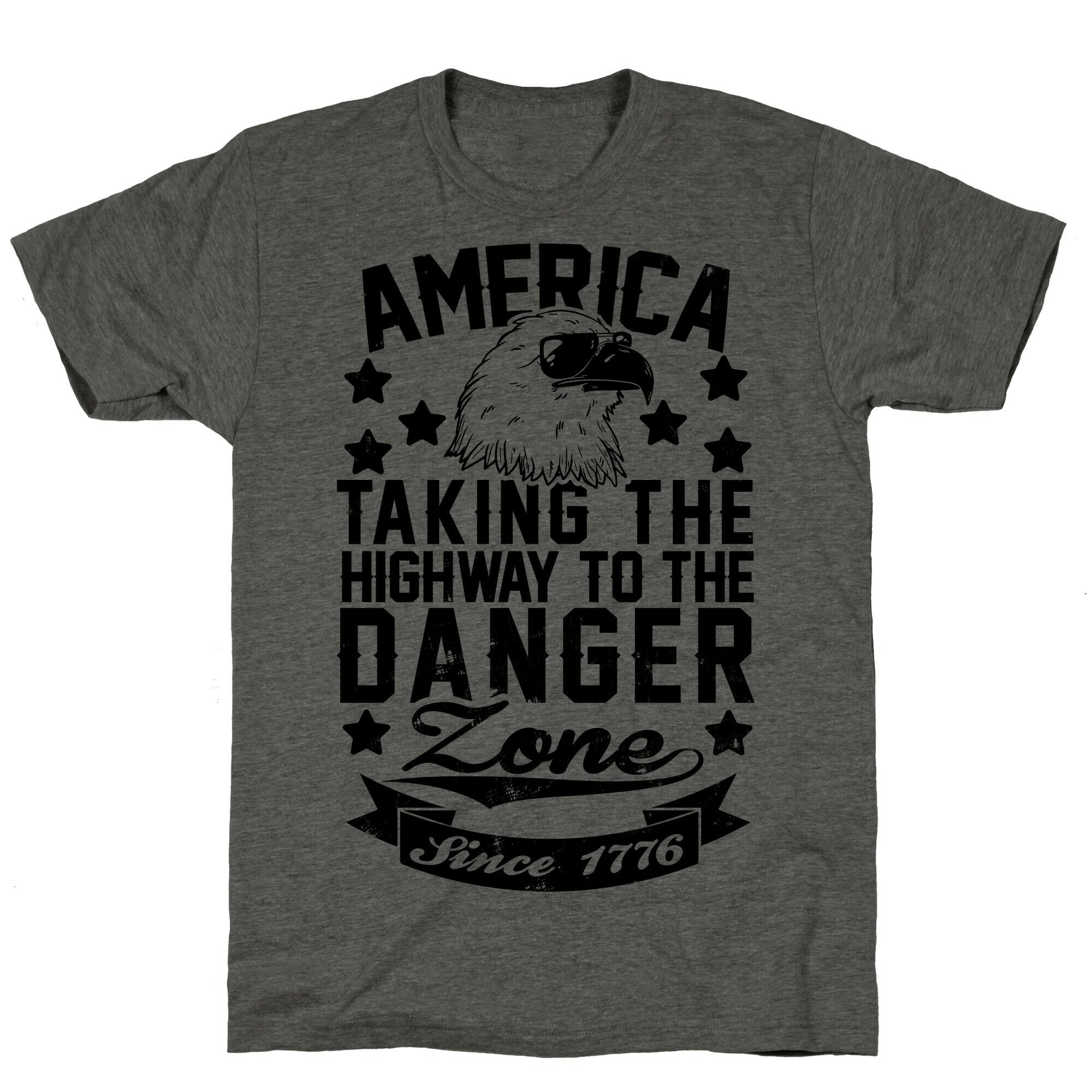 America: Taking The Highway To The Danger Zone Since 1776 Unisex Triblend Tee Hoodie, Sweatshirt | CoreVibeTees.com (Image 2)
