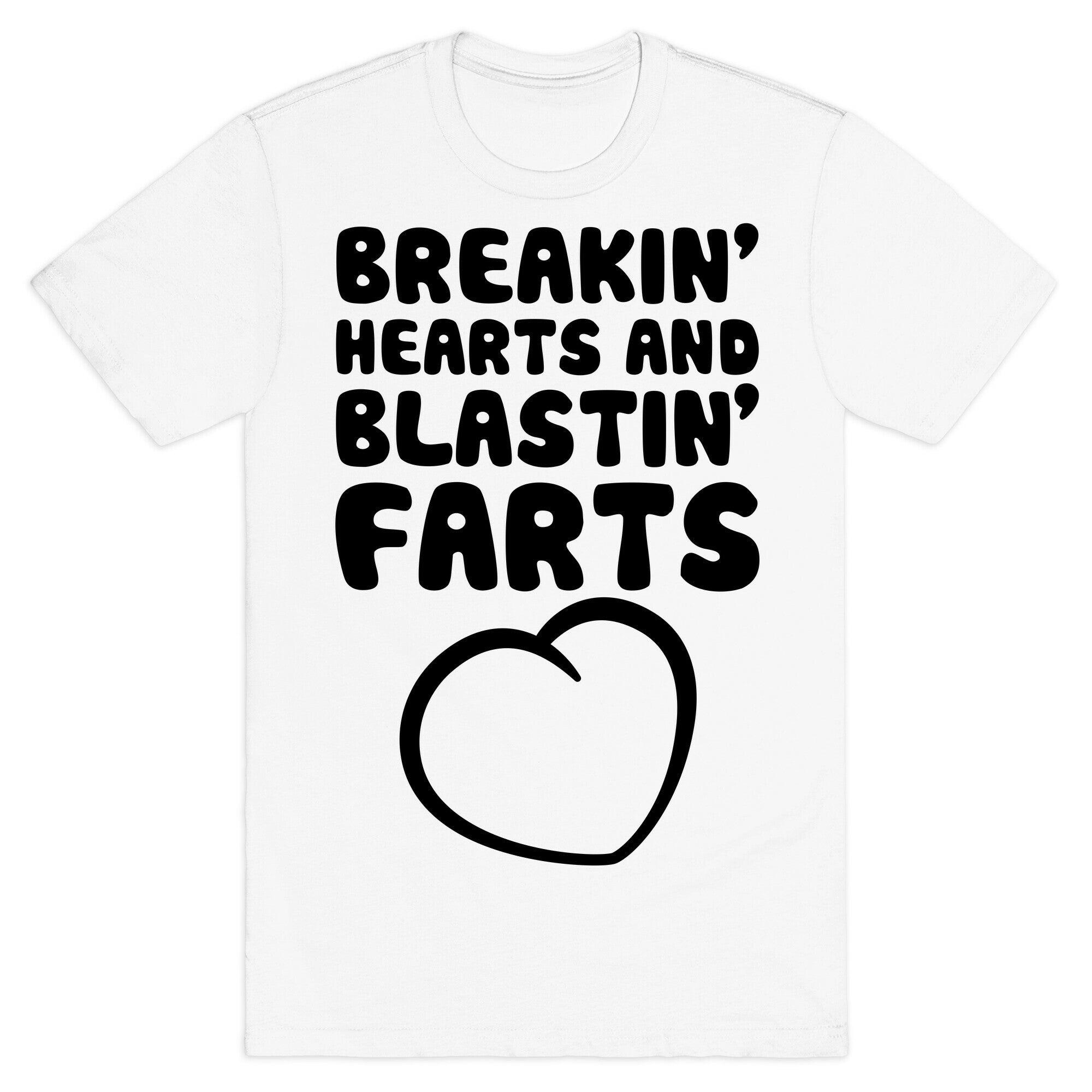 Breakin' Hearts And Blastin' Farts T-Shirt Hoodie, Sweatshirt | CoreVibeTees.com (Image 2)