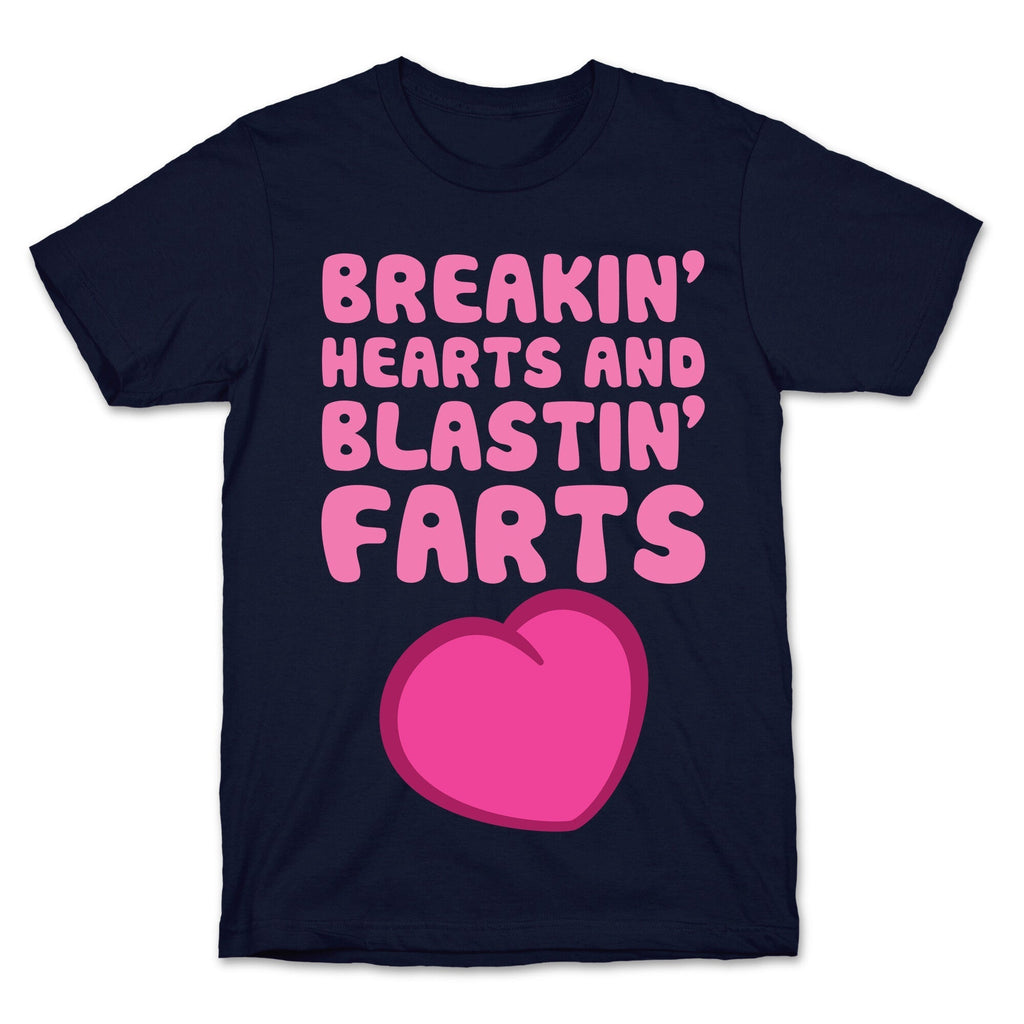 Breakin' Hearts And Blastin' Farts T-Shirt Style001 Hoodie, Sweatshirt | CoreVibeTees.com (Image 4)