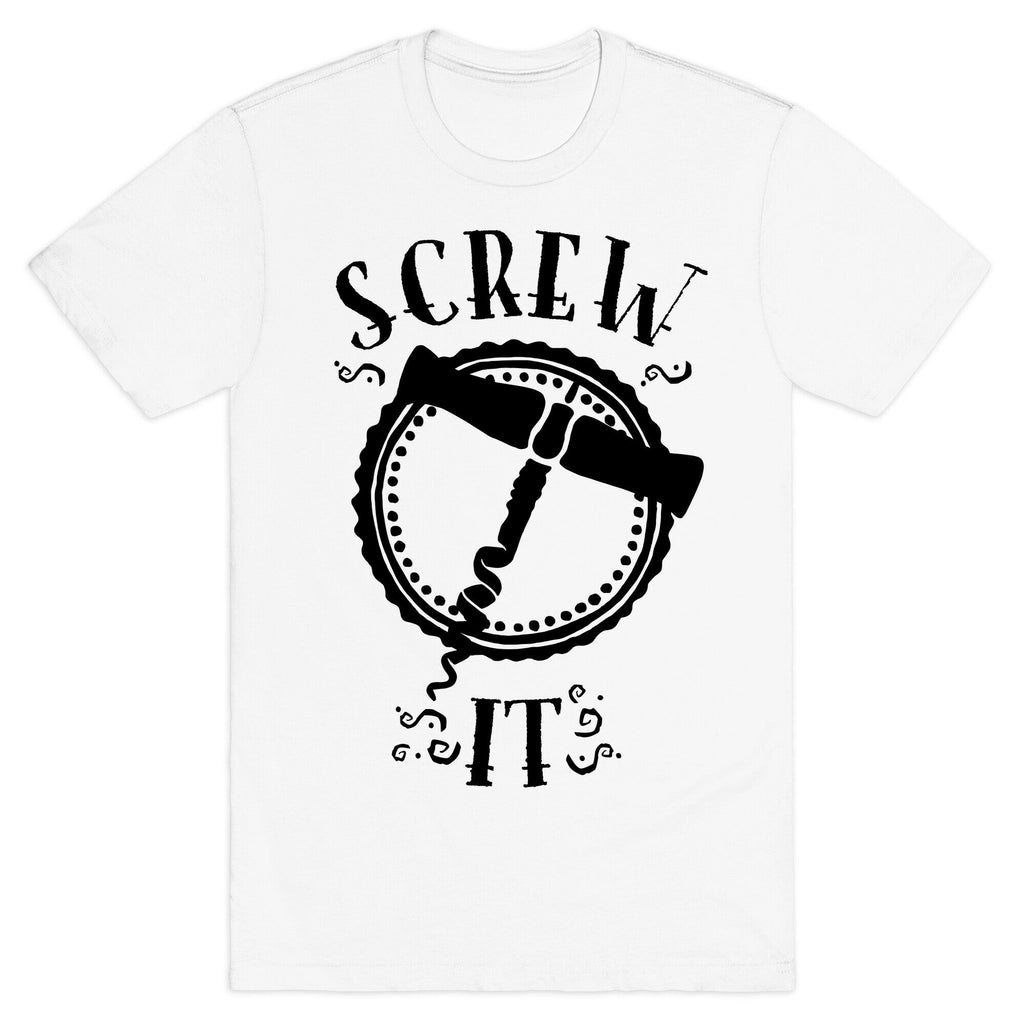 (Cork) Screw It T-Shirt Hoodie, Sweatshirt | CoreVibeTees.com (Image 2)
