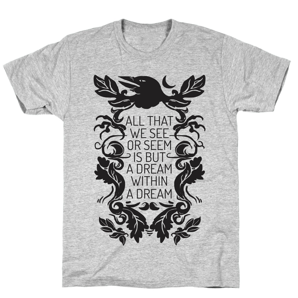 All That We See Or Seem Is But A Dream Within A Dream T-Shirt Hoodie, Sweatshirt | CoreVibeTees.com (Image 3)