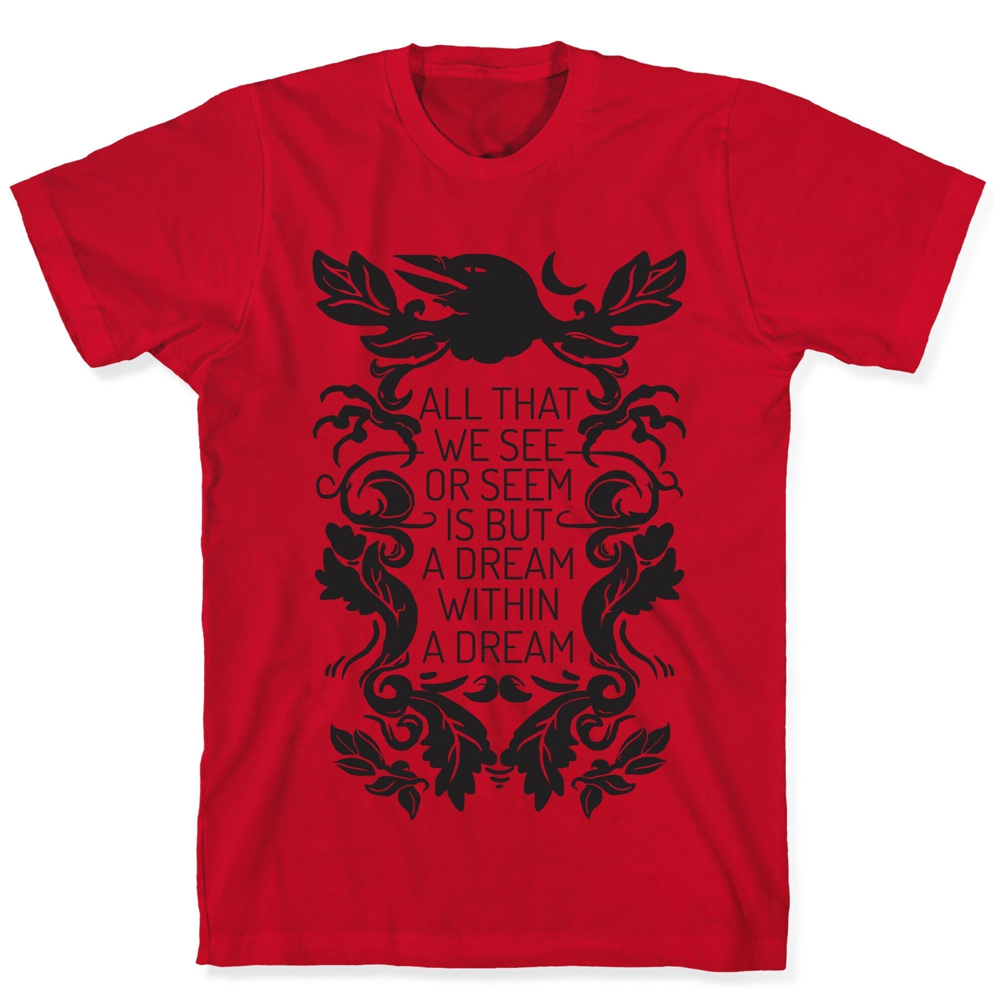 All That We See Or Seem Is But A Dream Within A Dream T-Shirt Hoodie, Sweatshirt | CoreVibeTees.com (Image 5)