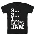 3 2 1 Let's Jam! T-Shirt Hoodie, Sweatshirt | CoreVibeTees.com (Image 1)