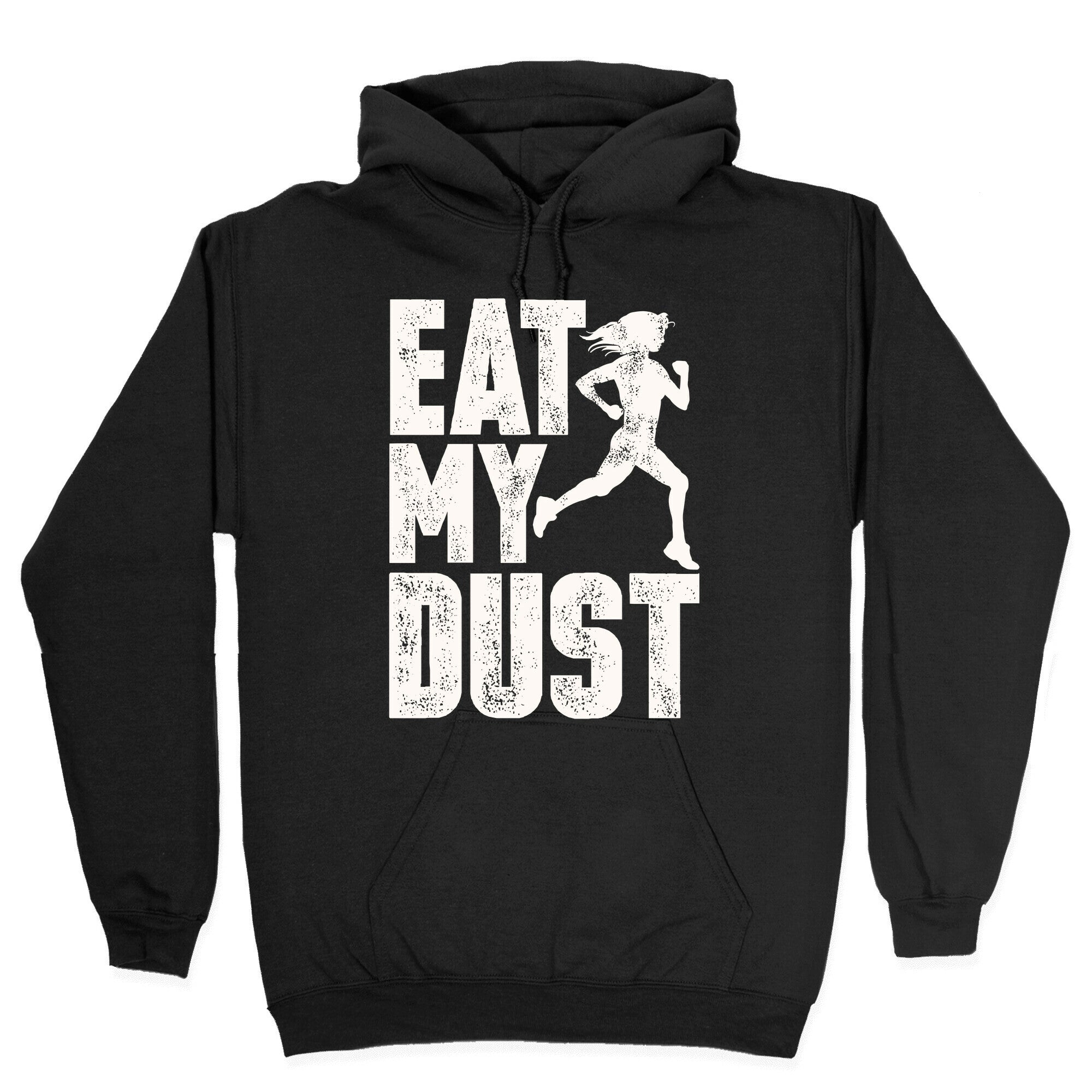 Eat My Dust Hoodie T-Shirts, Sweatshirt | CoreVibeTees.com (Image 2)