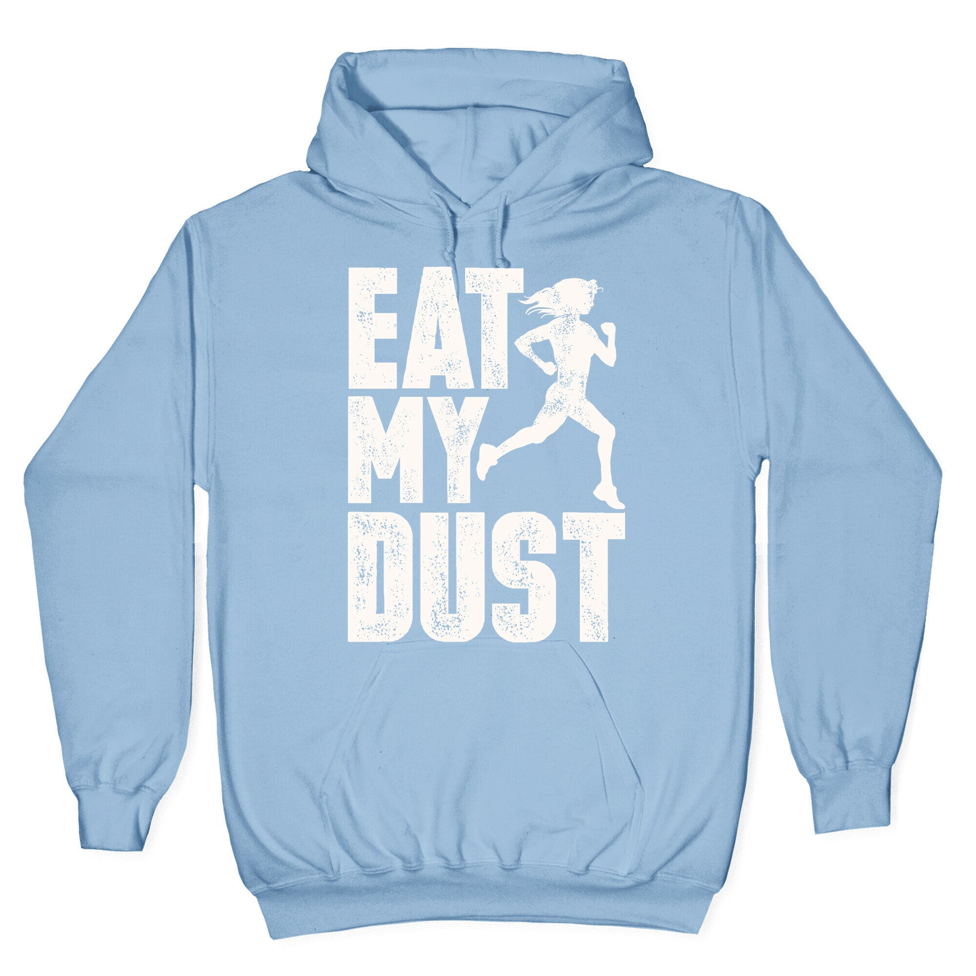 Eat My Dust Hoodie T-Shirts, Sweatshirt | CoreVibeTees.com (Image 4)