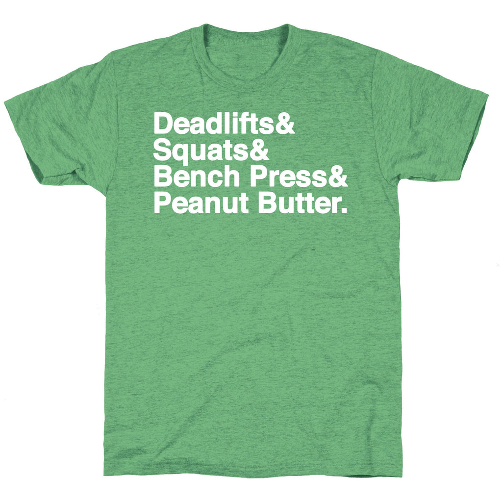 Deadlifts, Squats, Bench Press, Peanut Butter Workout Unisex Triblend Tee Hoodie, Sweatshirt | CoreVibeTees.com (Image 2)