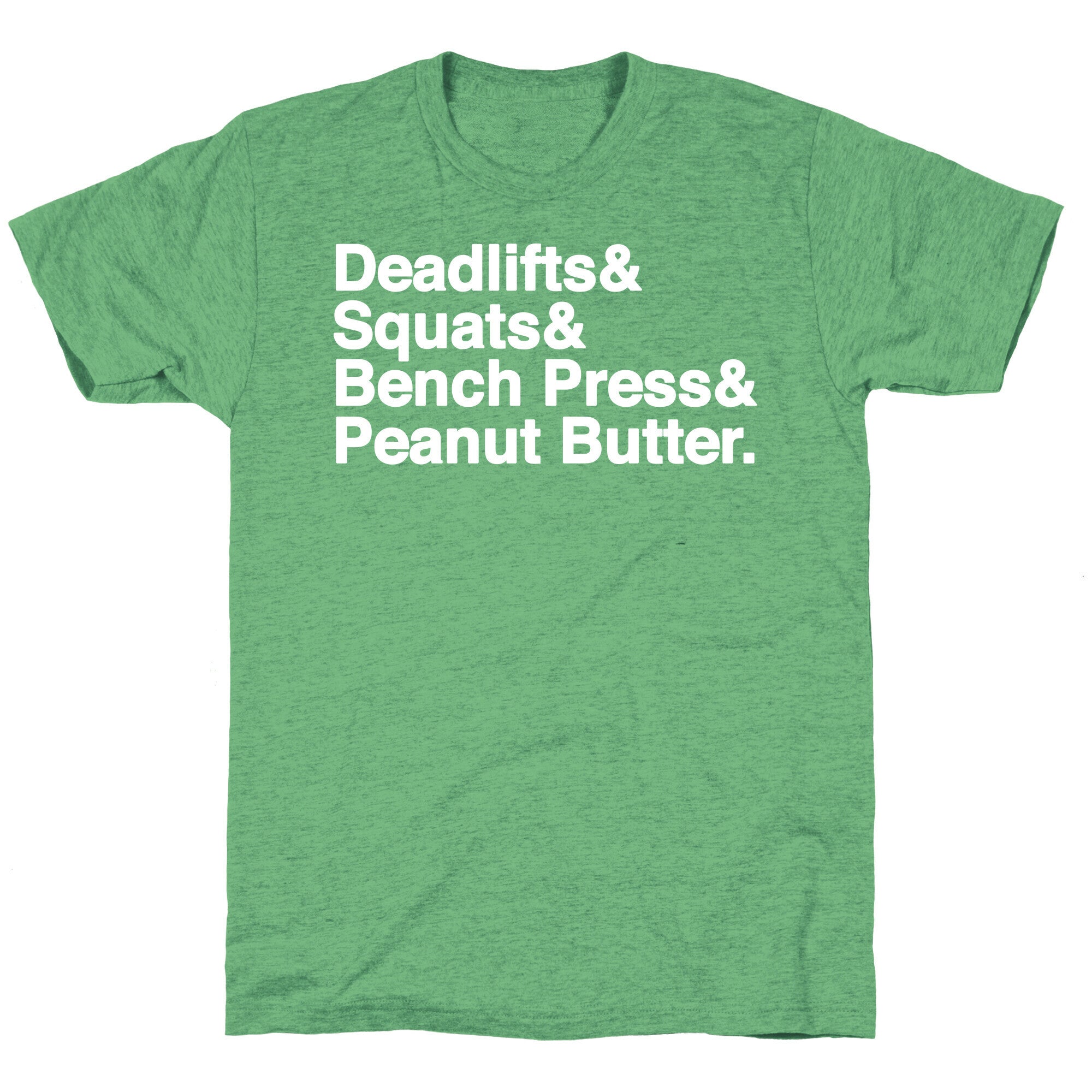 Deadlifts, Squats, Bench Press, Peanut Butter Workout Unisex Triblend Tee Hoodie, Sweatshirt | CoreVibeTees.com (Image 2)